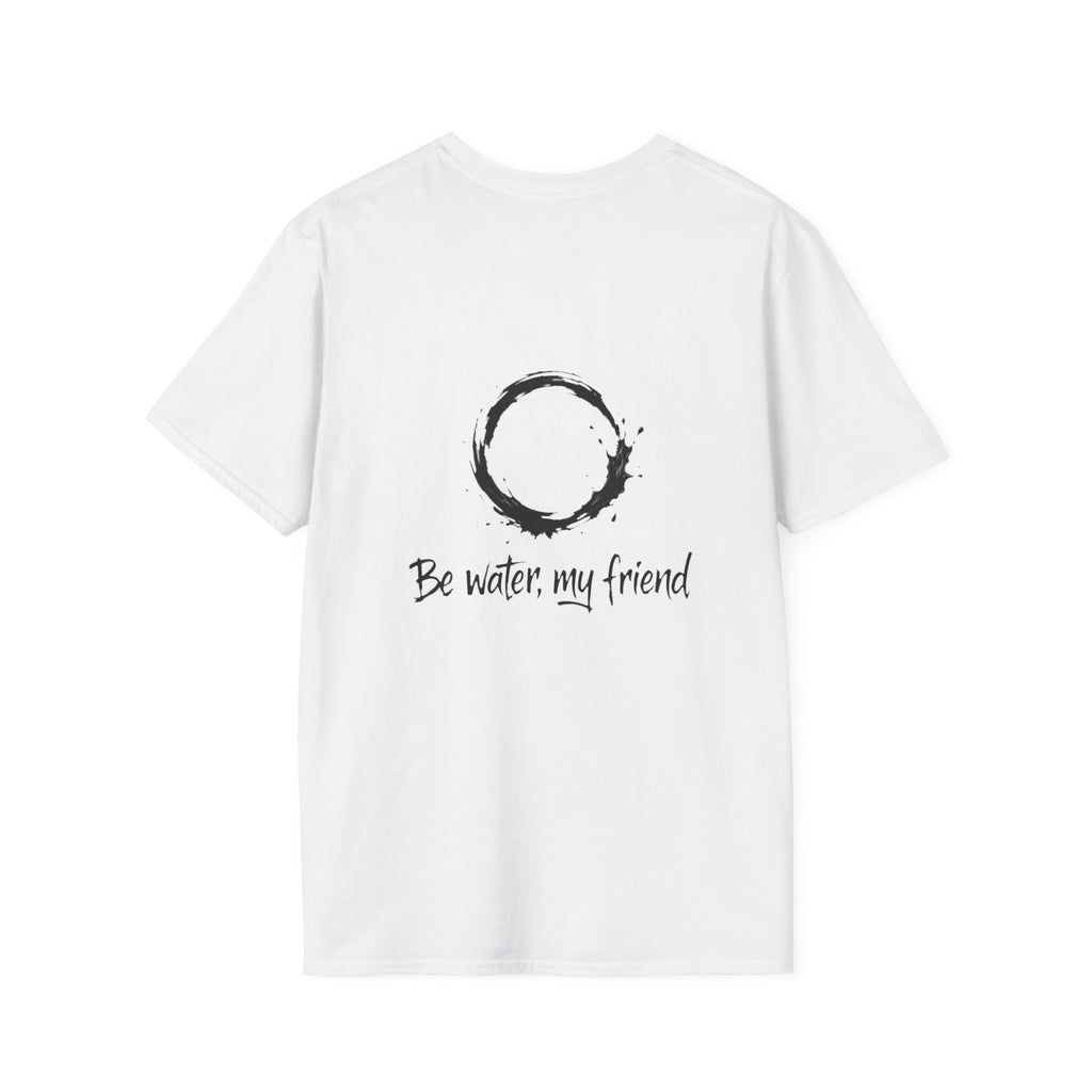 New Design Philosophy T‑Shirt “Be water, my friend” – Unisex Soft Cotton