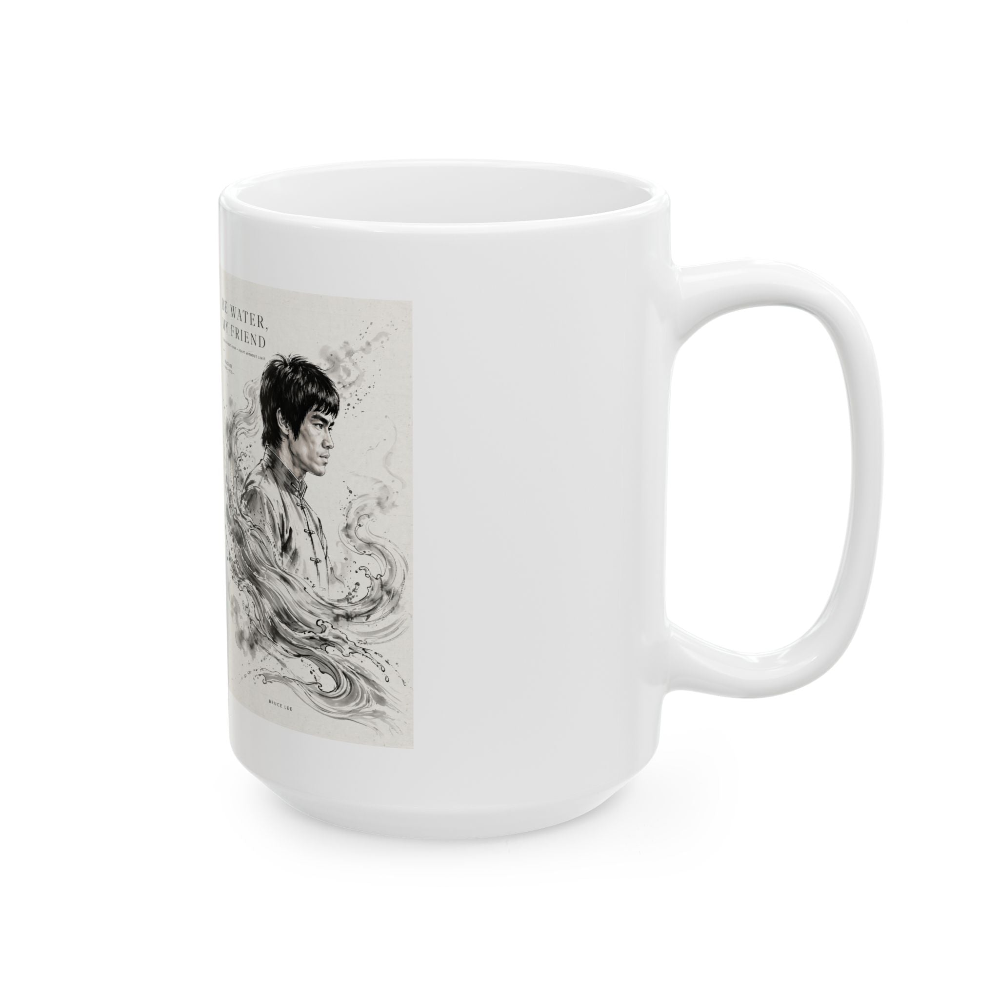 "Be Water" Bruce Lee Ceramic Mug – 11oz / 15oz – Daily Dose of Wisdom