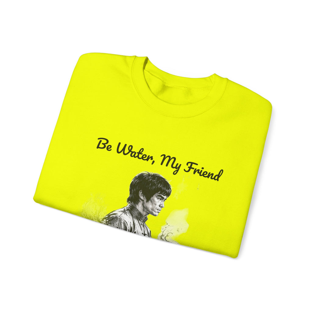 "Be Water" Sweatshirt – Bruce Lee Classic Quote with Water Portrait, Soft Brushed Interior, Perfect for Cold Weather Layering