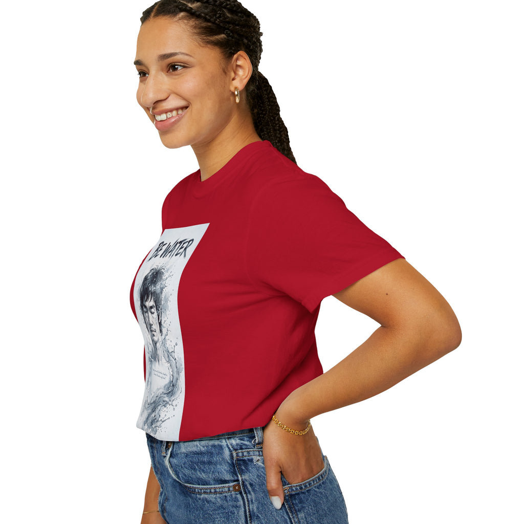 Unisex Garment-Dyed T-shirt | Remind You Be Water Like Bruce Lee