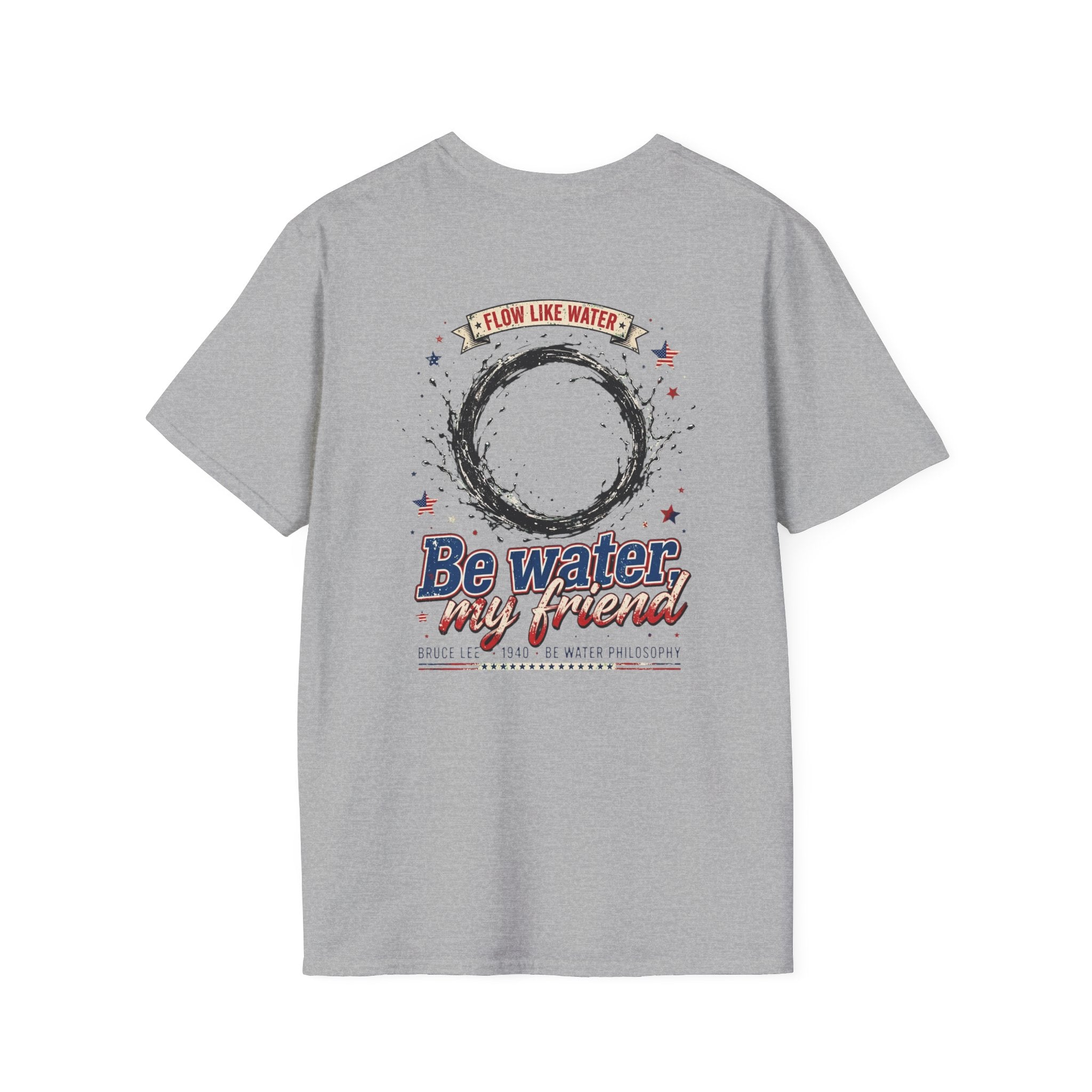 The “Be Water” Tee – Bruce Lee’s Flow Philosophy on a Retro-Inspired Shirt, Featuring FLOW LIKE WATER and 1940 Badge, Black Type on Soft Fabric