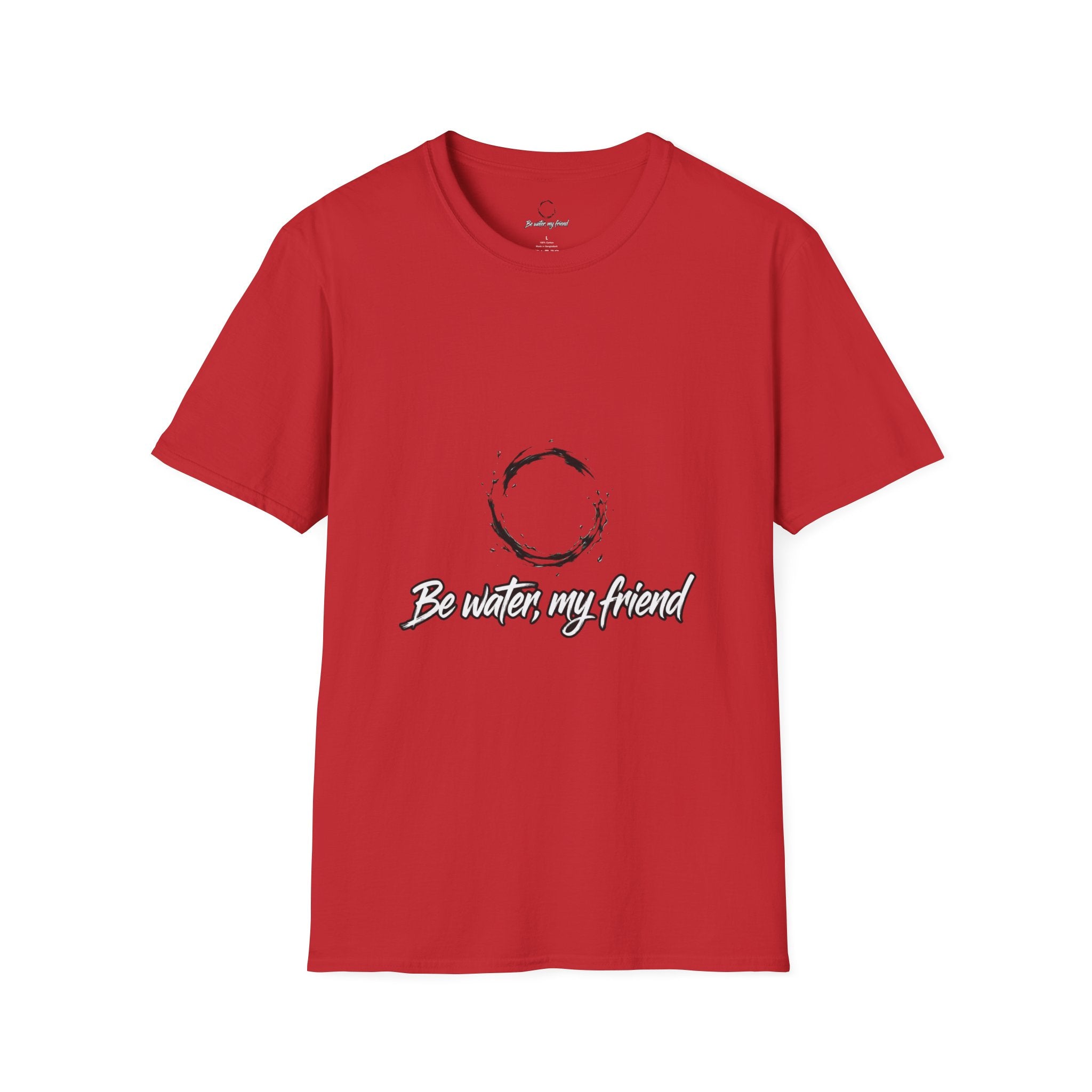 New T‑Shirt Minimal Zen Brush Circle with “Be Water, My Friend” Inspirational Graphic