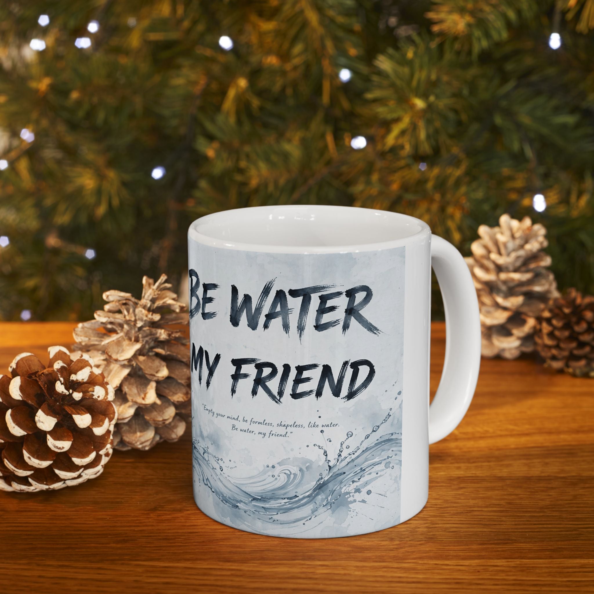 Embrace Adaptability – Bruce Lee "Be Water" Mug, Ceramic with Iconic Art (11oz or 15oz)