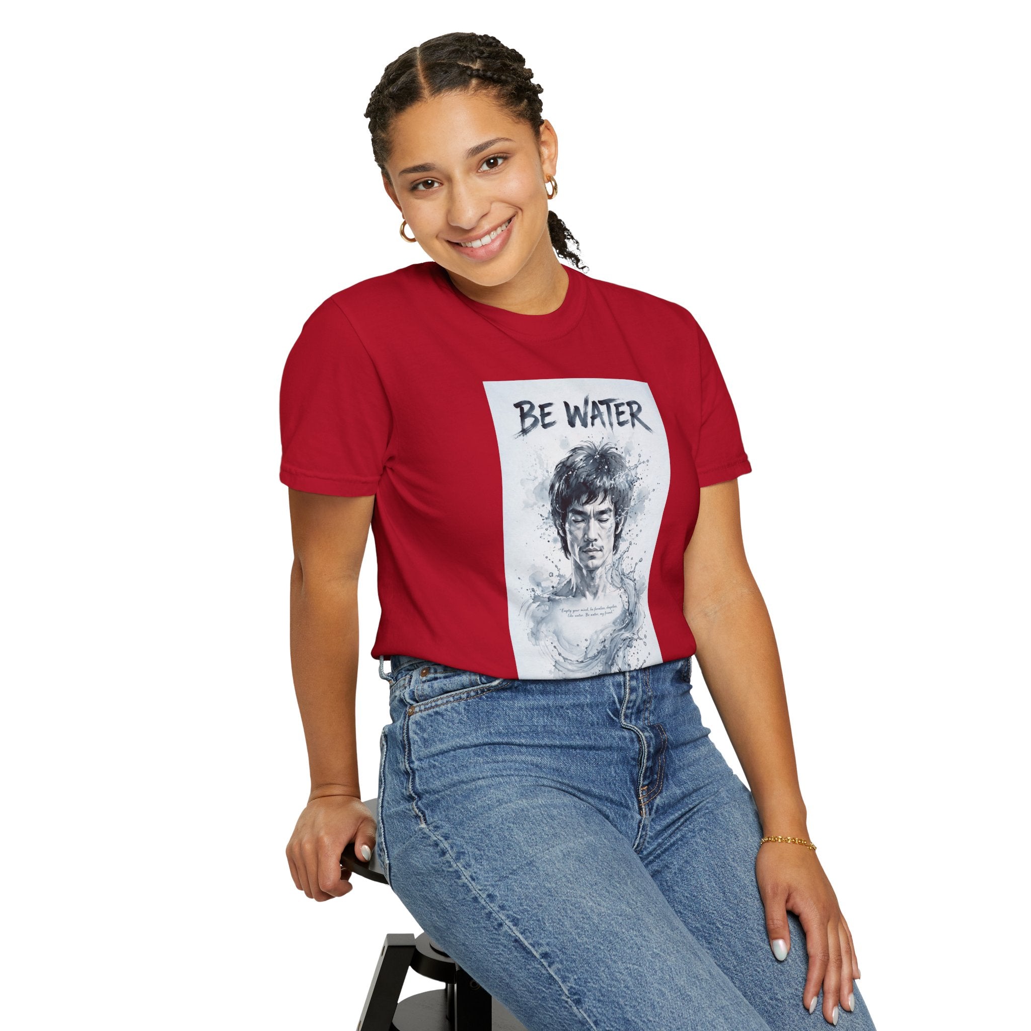 Unisex Garment-Dyed T-shirt | Remind You Be Water Like Bruce Lee