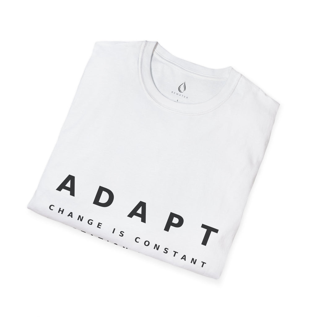 Adapt Unisex Softstyle White T-Shirt Change Is Constant, Adaptation Is Power' Graphic Tee