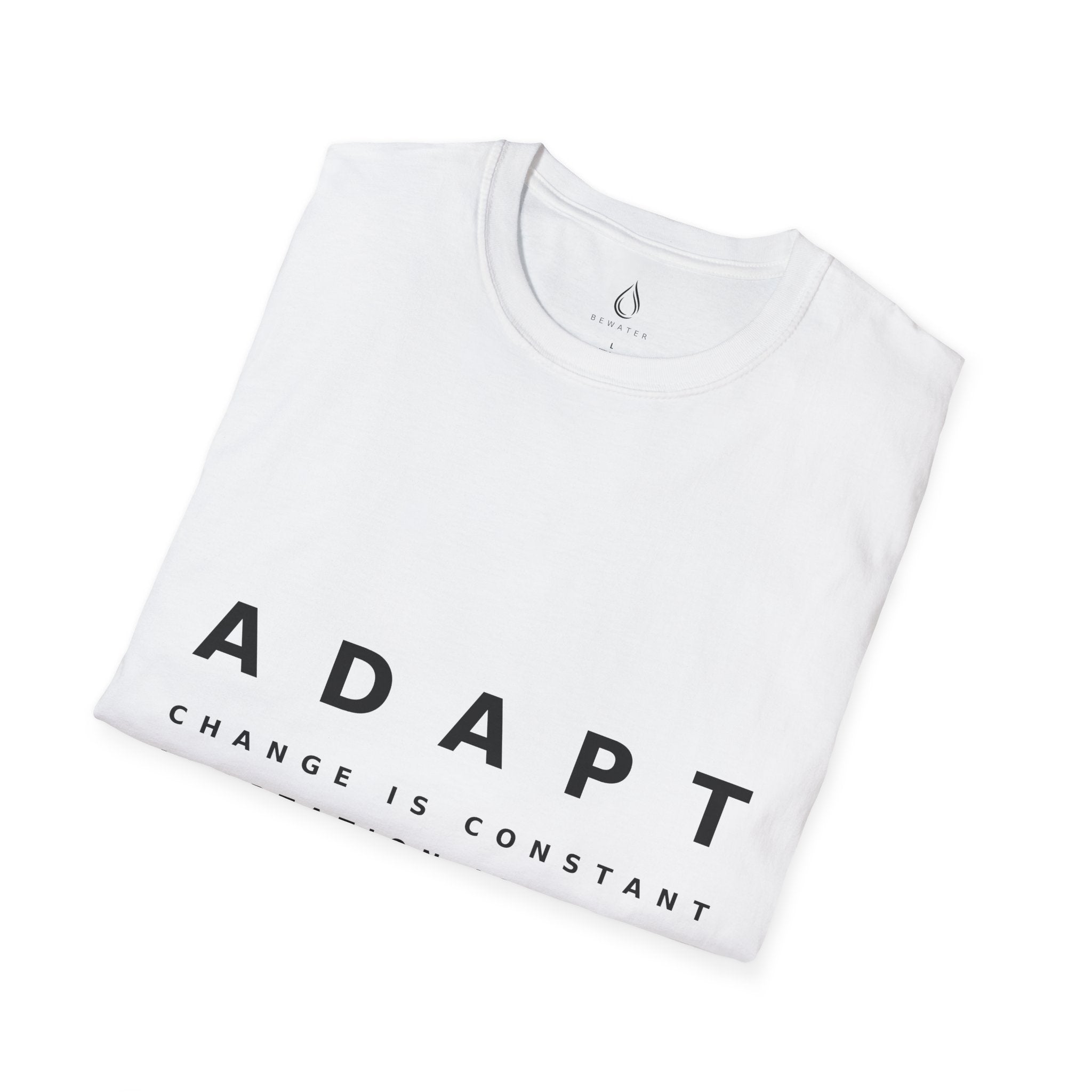 Adapt Unisex Softstyle White T-Shirt Change Is Constant, Adaptation Is Power' Graphic Tee