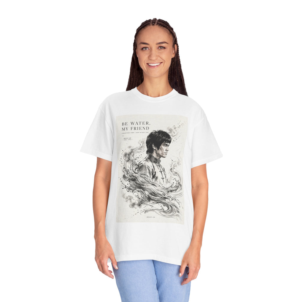 Unisex Garment-Dyed Multiple Colors T-shirt | Bruce Lee's Be Water My Friend