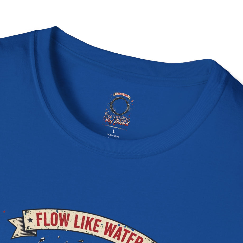 The “Be Water” Tee – Bruce Lee’s Flow Philosophy on a Retro-Inspired Shirt, Featuring FLOW LIKE WATER and 1940 Badge, Black Type on Soft Fabric