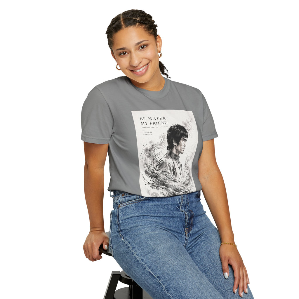 Unisex Garment-Dyed Multiple Colors T-shirt | Bruce Lee's Be Water My Friend