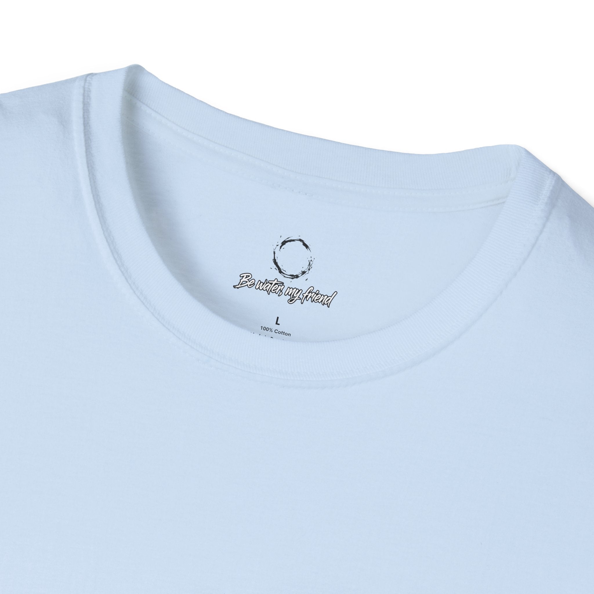 New T‑Shirt Minimal Zen Brush Circle with “Be Water, My Friend” Inspirational Graphic