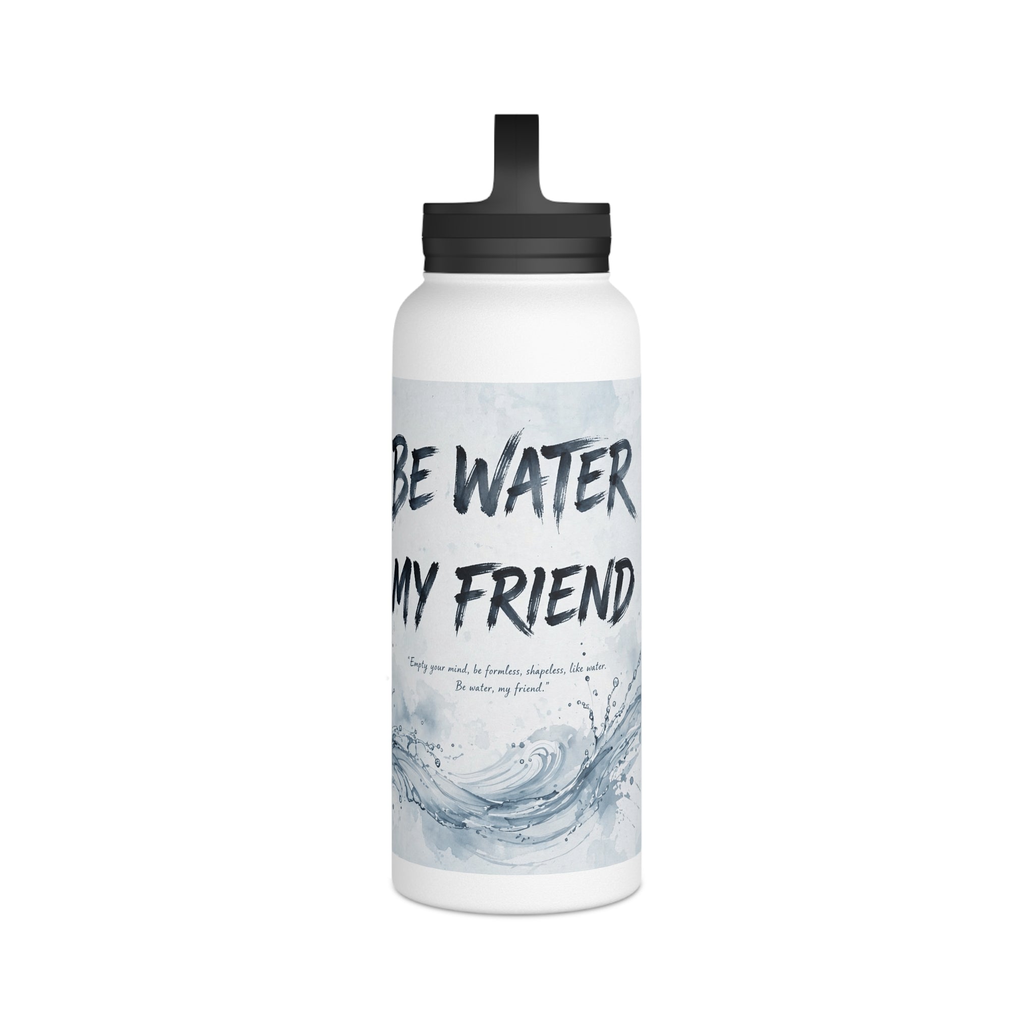 Bruce Lee "Be Water, My Friend" Sports Water Bottle – BPA-Free, Leak-Proof Flip Lid, Inspirational Martial Arts Quote Gym Bottle (12oz / 18oz/ 32oz)