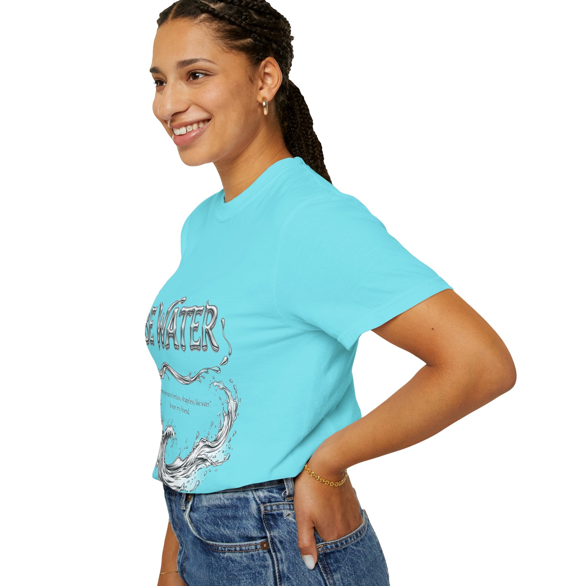 "Be Water, My Friend" Quote Tee – Soft Garment-Dyed Cotton with Flowing Water Art