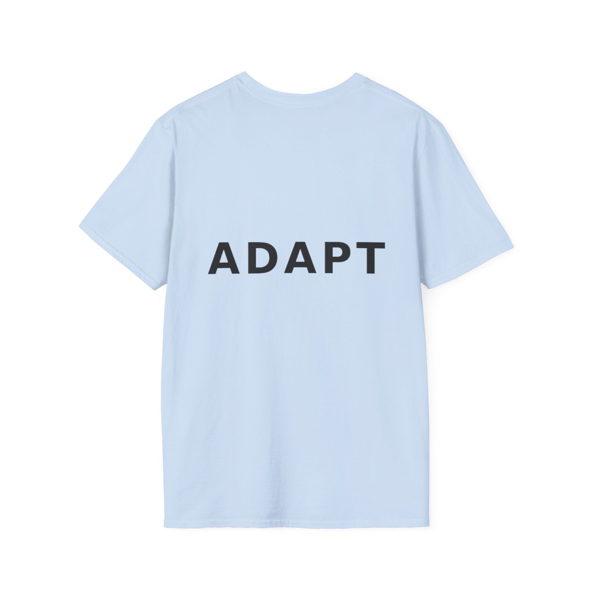 Adapt Unisex Softstyle Light Blue T-Shirt Change Is Constant, Adaptation Is Power' Graphic Tee