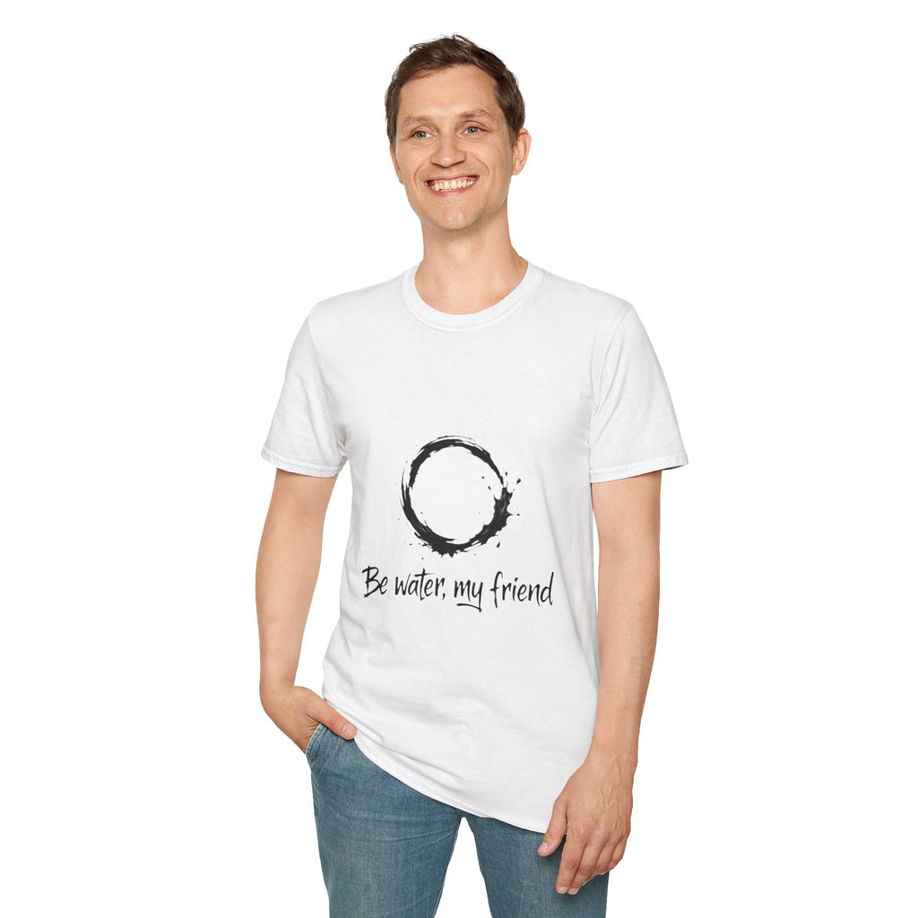 New Design Philosophy T‑Shirt “Be water, my friend” – Unisex Soft Cotton