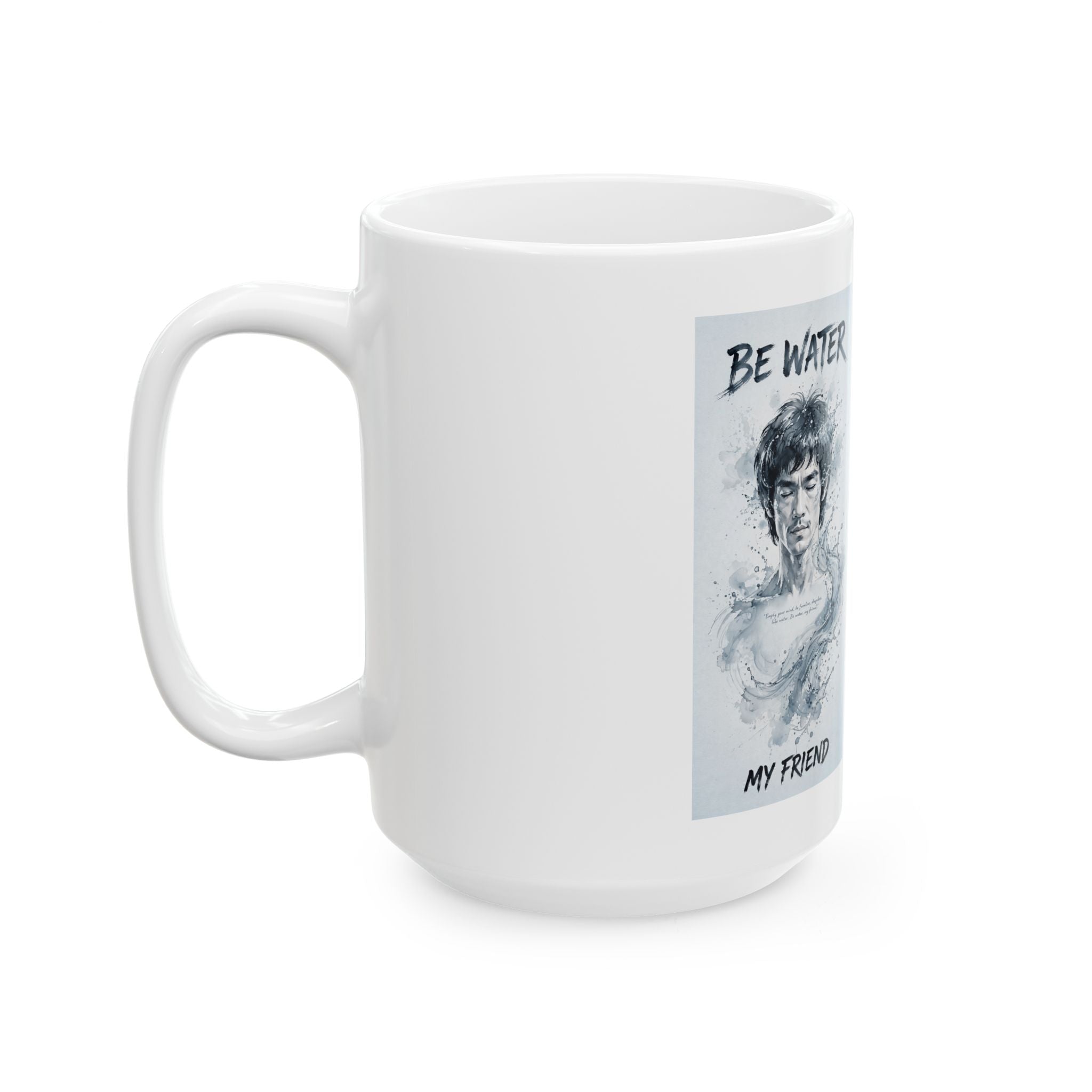 Flow Like Water: Bruce Lee Quote Ceramic Mug – Sip Your Philosophy in Two Sizes