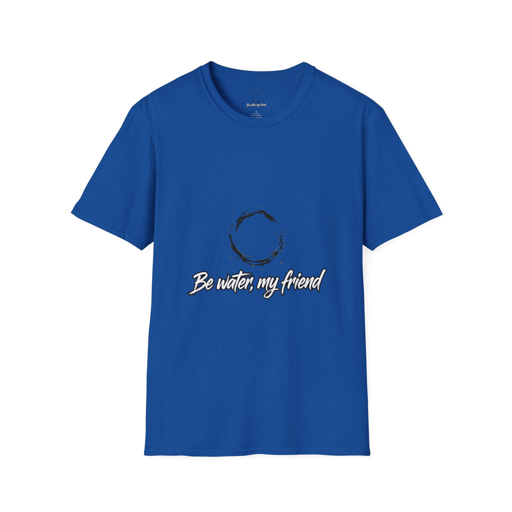 New T‑Shirt Minimal Zen Brush Circle with “Be Water, My Friend” Inspirational Graphic