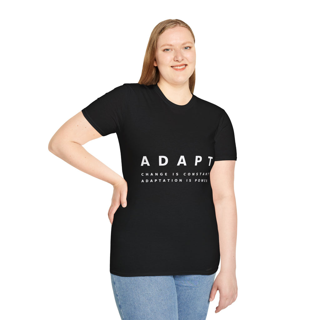 Adapt Unisex Softstyle Black T-Shirt Change Is Constant, Adaptation Is Power' Graphic Tee