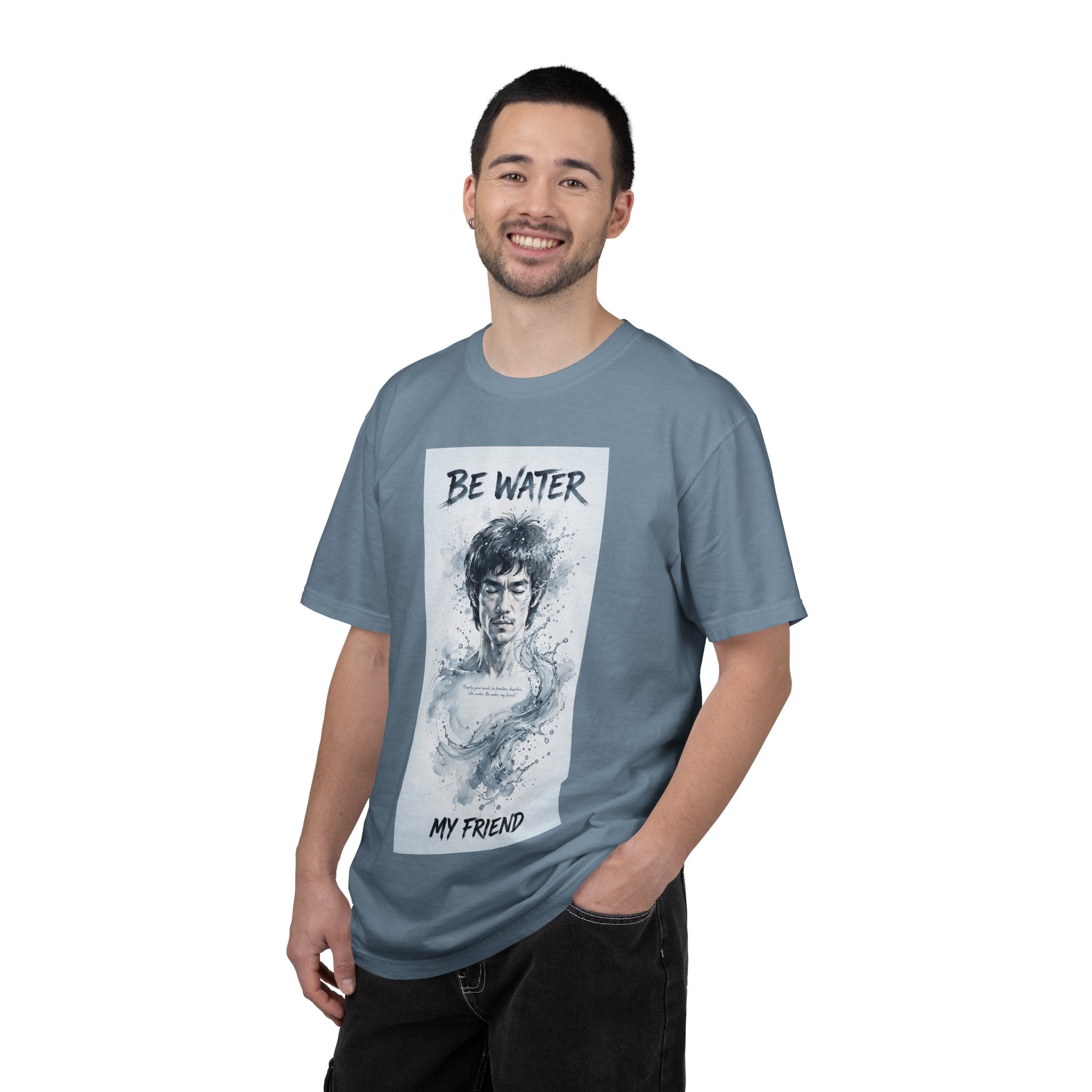 Unisex Garment-Dyed T-shirt | Remind You Be Water Like Bruce Lee