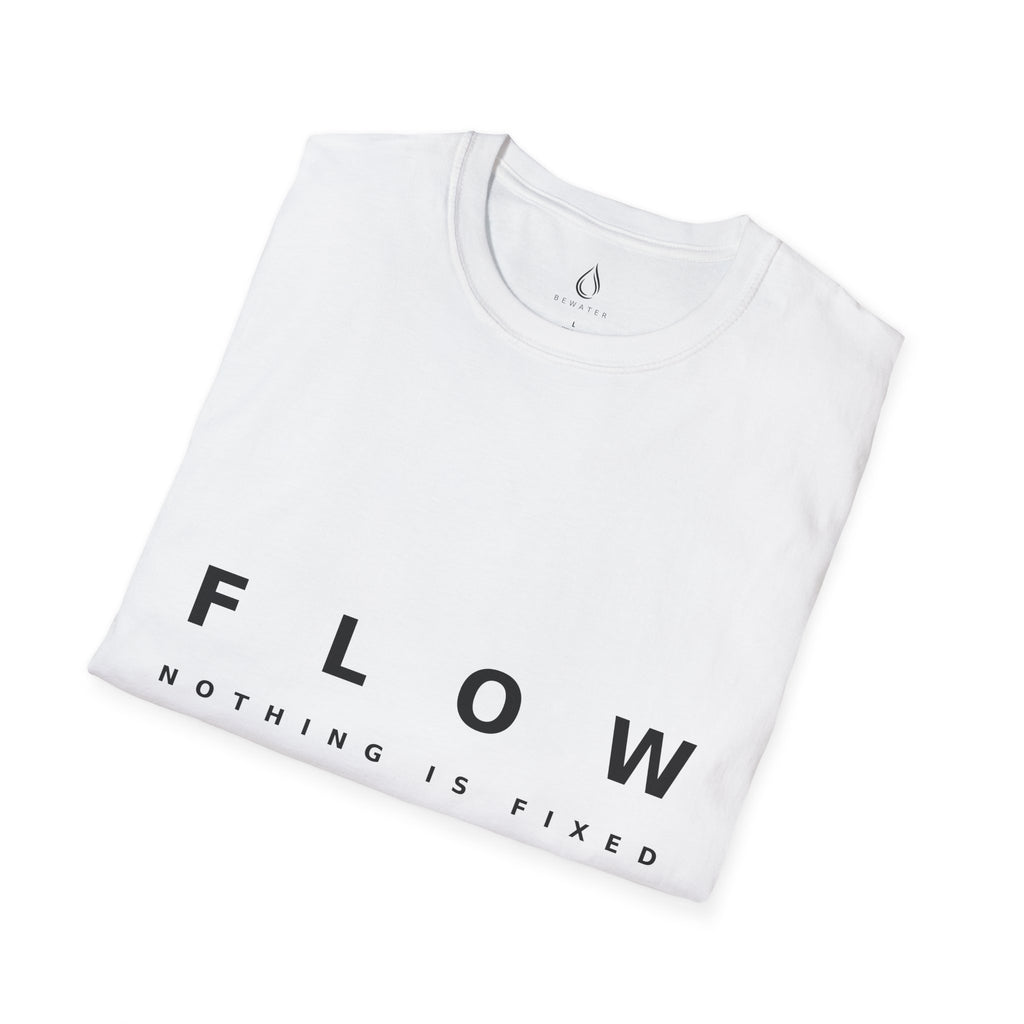Flow Unisex Softstyle White T-Shirt NOTHING IS FIXED EVERYTHING FLOWS' Graphic Tee