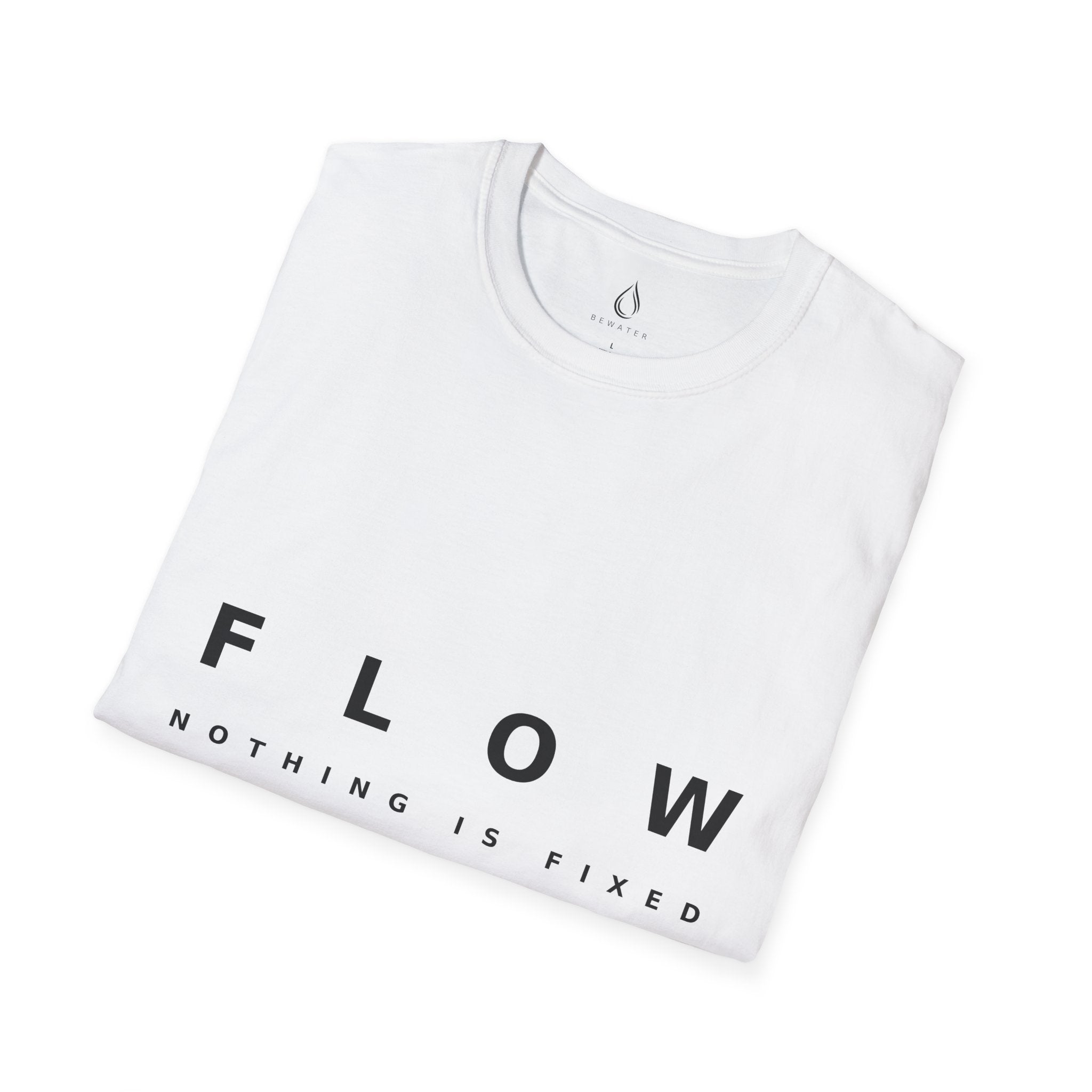 Flow Unisex Softstyle White T-Shirt NOTHING IS FIXED EVERYTHING FLOWS' Graphic Tee