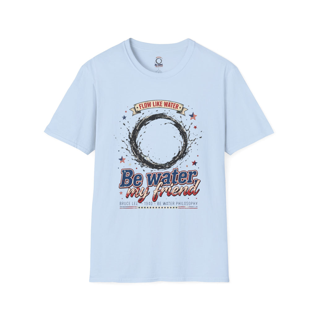 The “Be Water” Tee – Bruce Lee’s Flow Philosophy on a Retro-Inspired Shirt, Featuring FLOW LIKE WATER and 1940 Badge, Black Type on Soft Fabric