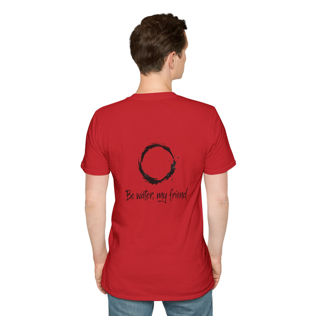 New Design Philosophy T‑Shirt “Be water, my friend” – Unisex Soft Cotton