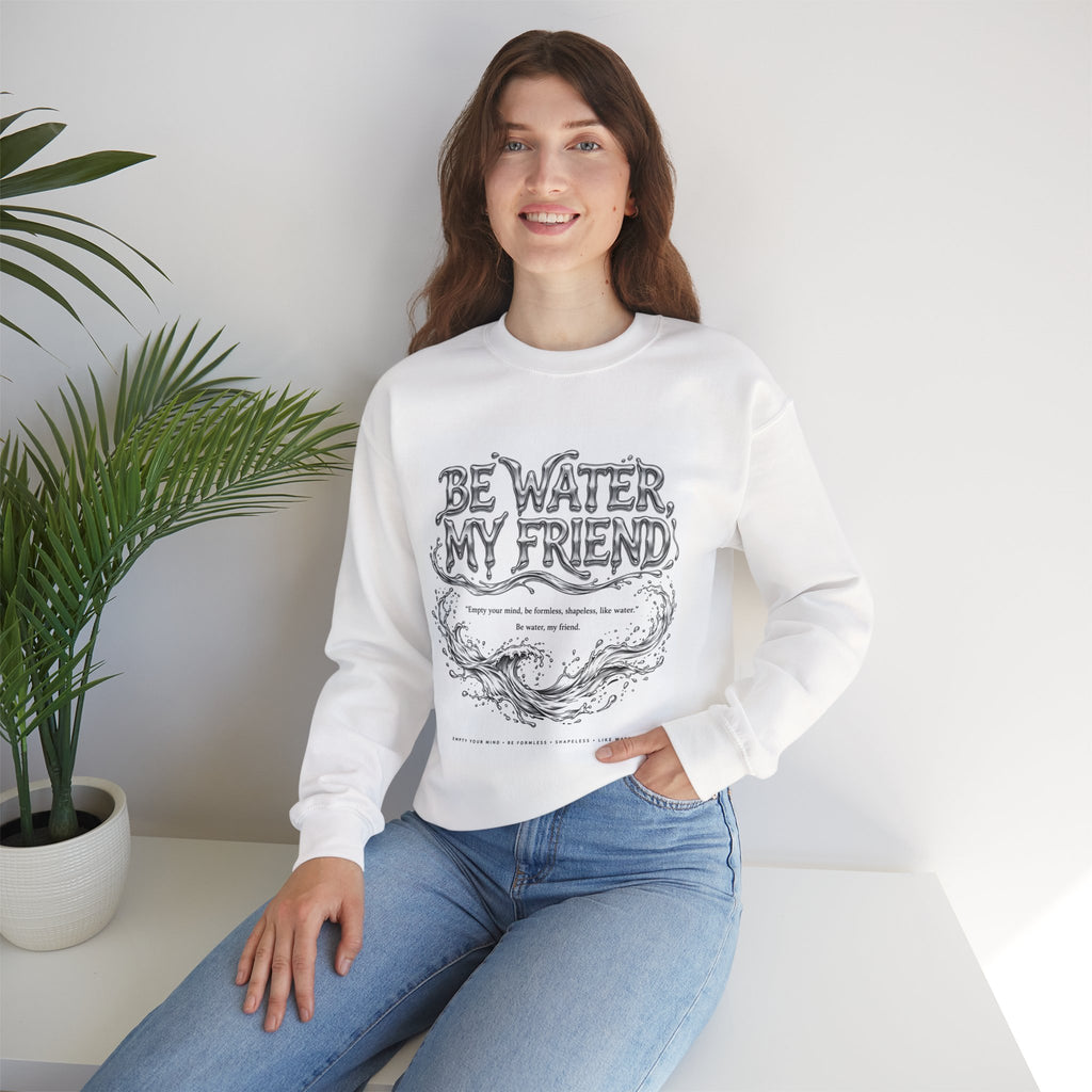 Bruce Lee "Be Water, My Friend" Crewneck Sweatshirt – Heavyweight Garment-Dyed Fleece, Cozy Relaxed Fit, Inspirational Martial Arts Quote Sweater (Unisex, Multiple Colors)