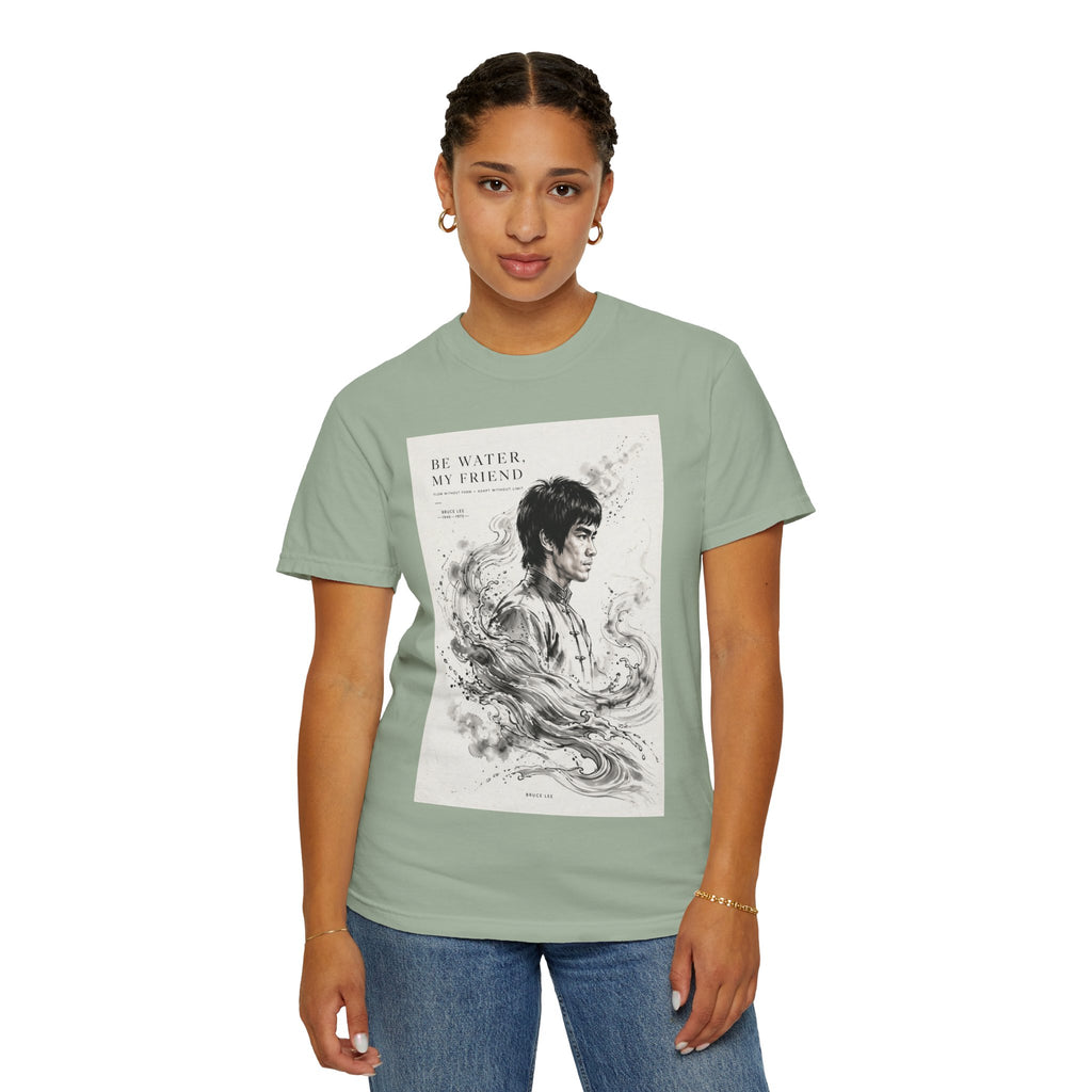Unisex Garment-Dyed Multiple Colors T-shirt | Bruce Lee's Be Water My Friend