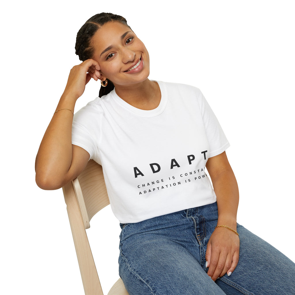 Adapt Unisex Softstyle White T-Shirt Change Is Constant, Adaptation Is Power' Graphic Tee