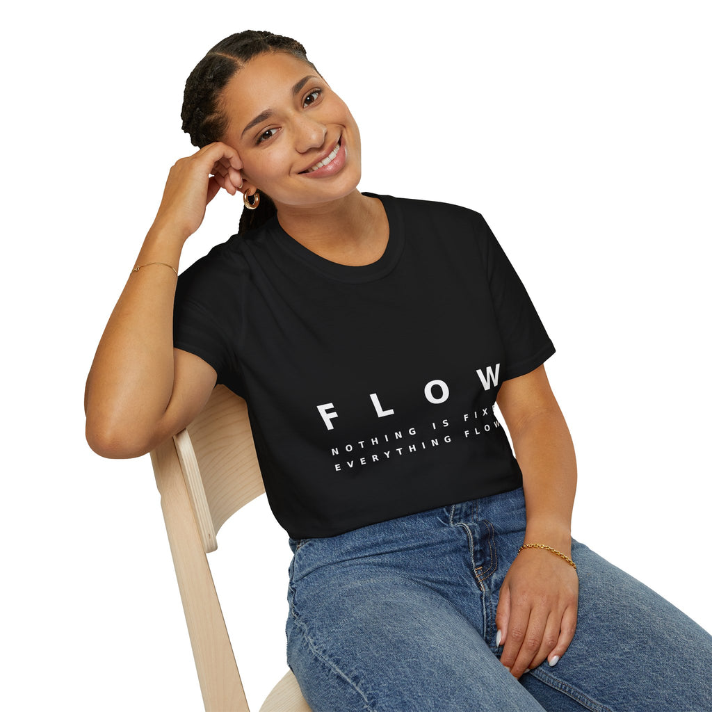 Flow Unisex Softstyle Black T-Shirt NOTHING IS FIXED EVERYTHING FLOWS' Graphic Tee