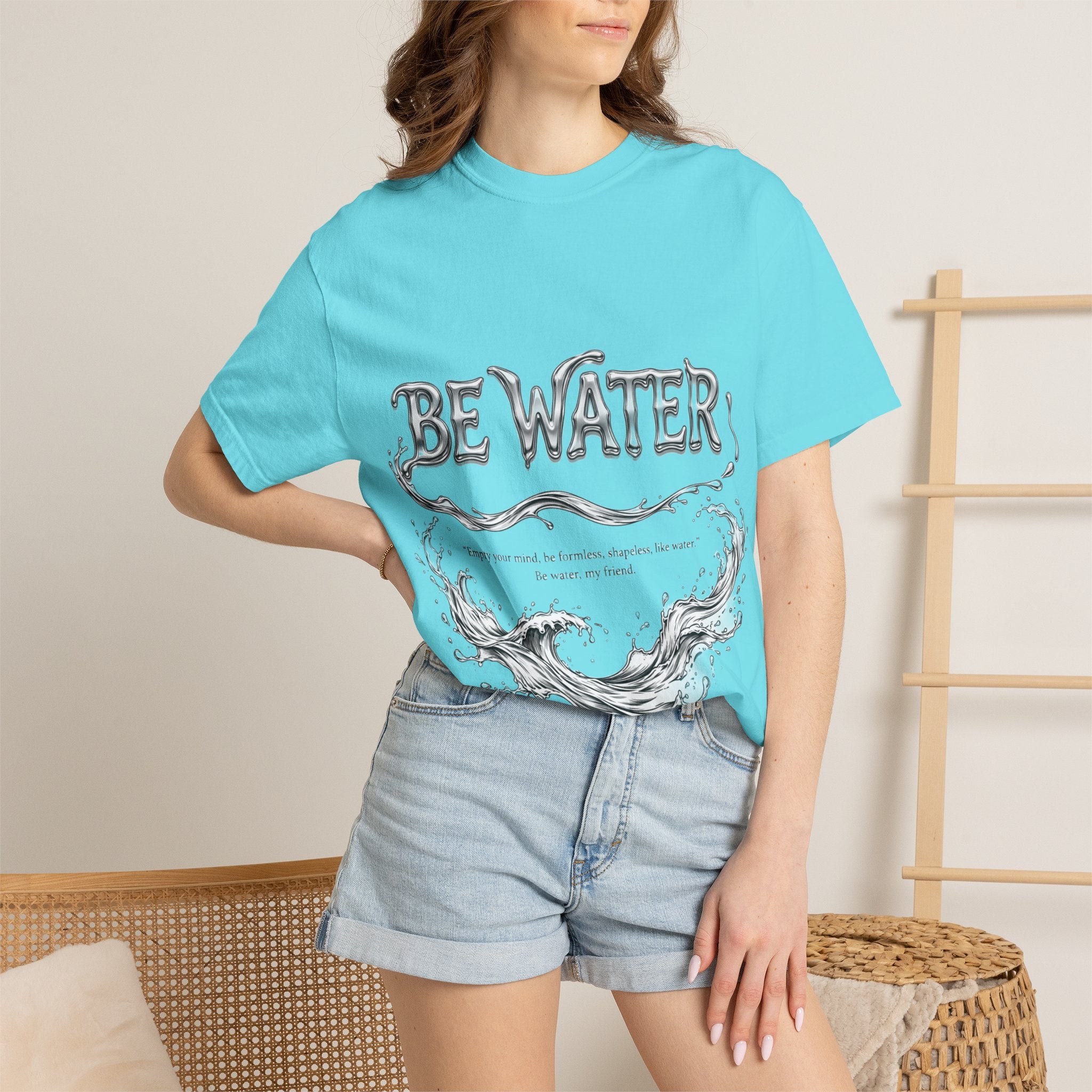 "Be Water, My Friend" Quote Tee – Soft Garment-Dyed Cotton with Flowing Water Art