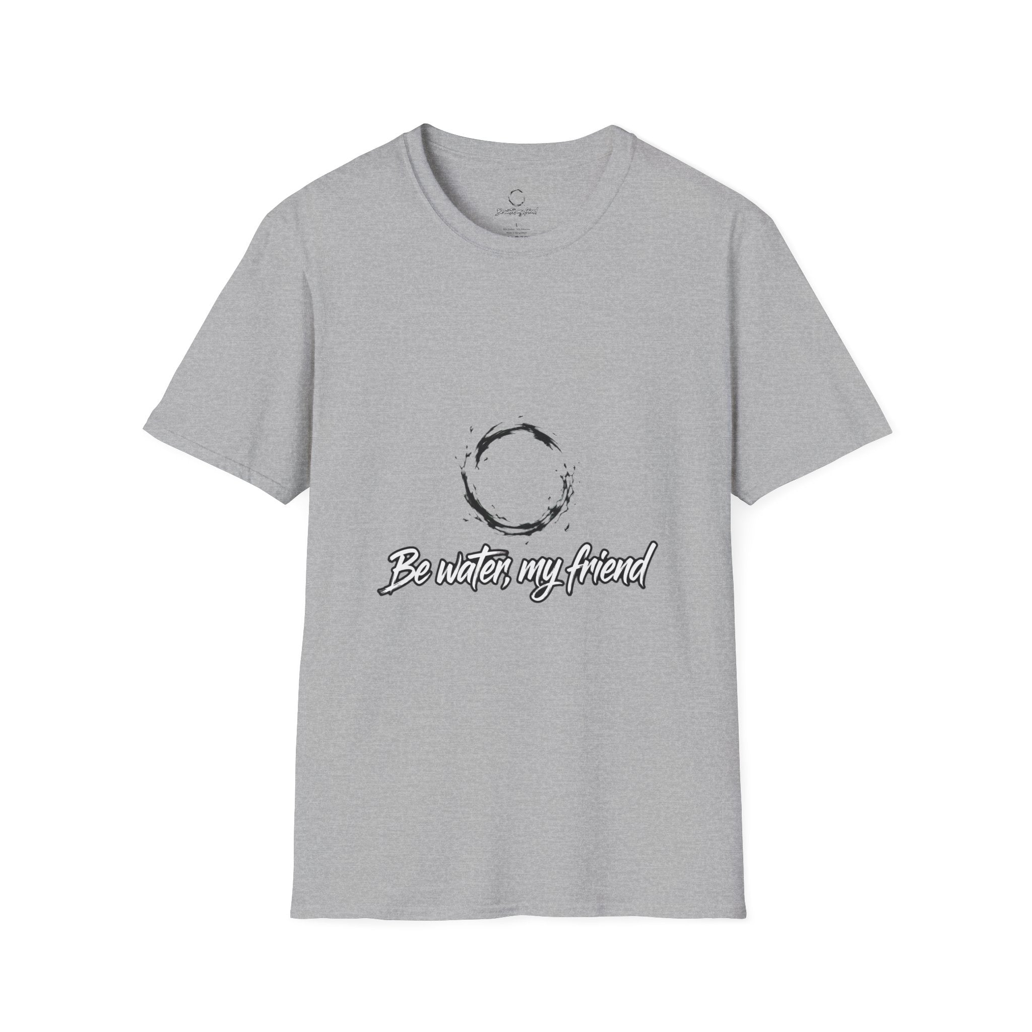 New T‑Shirt Minimal Zen Brush Circle with “Be Water, My Friend” Inspirational Graphic