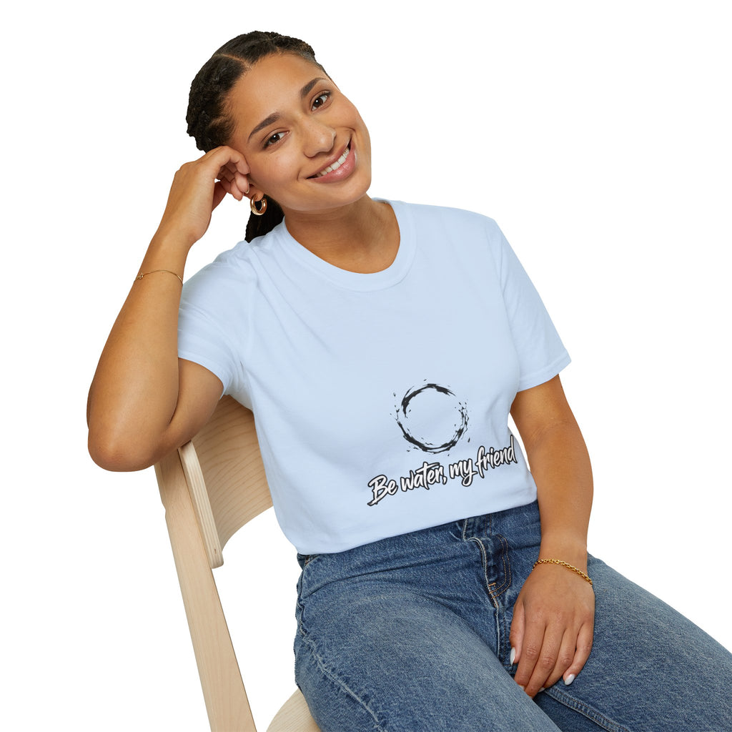 New T‑Shirt Minimal Zen Brush Circle with “Be Water, My Friend” Inspirational Graphic