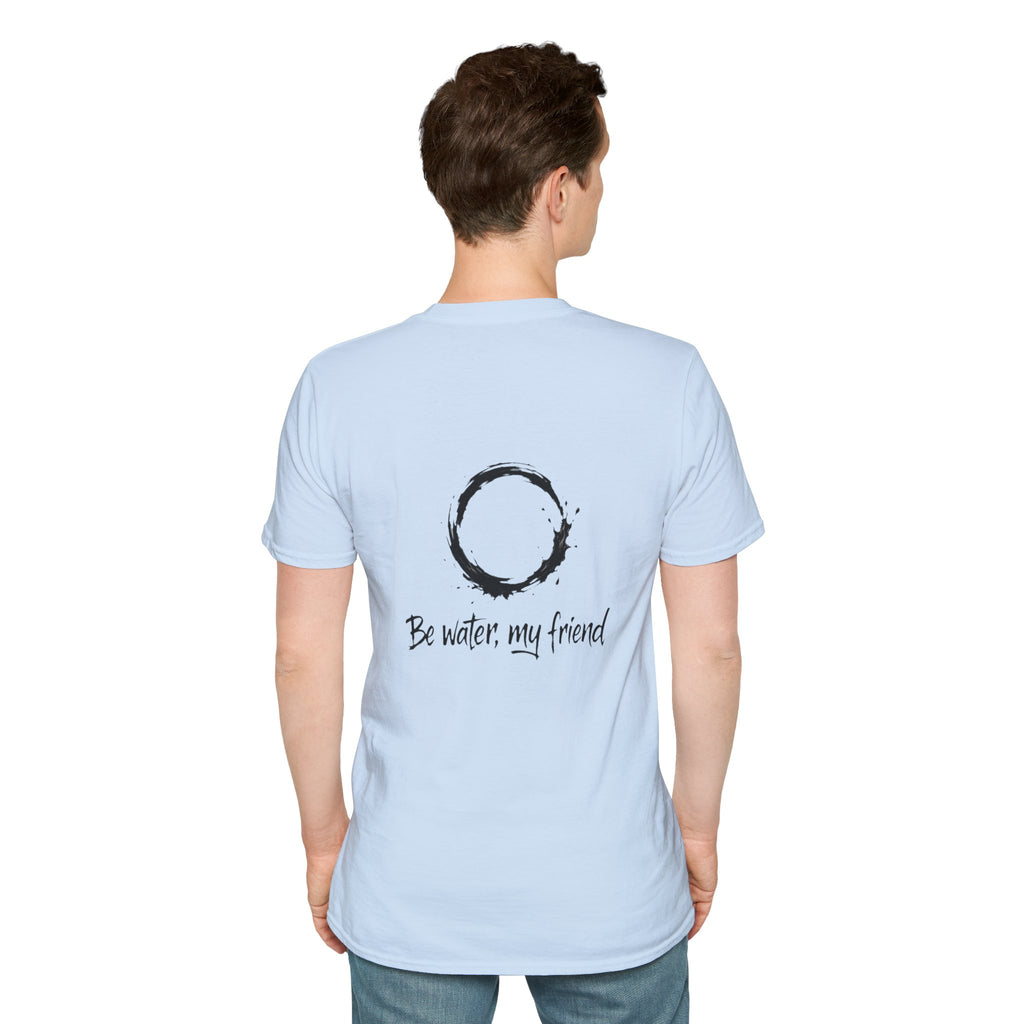 New Design Philosophy T‑Shirt “Be water, my friend” – Unisex Soft Cotton