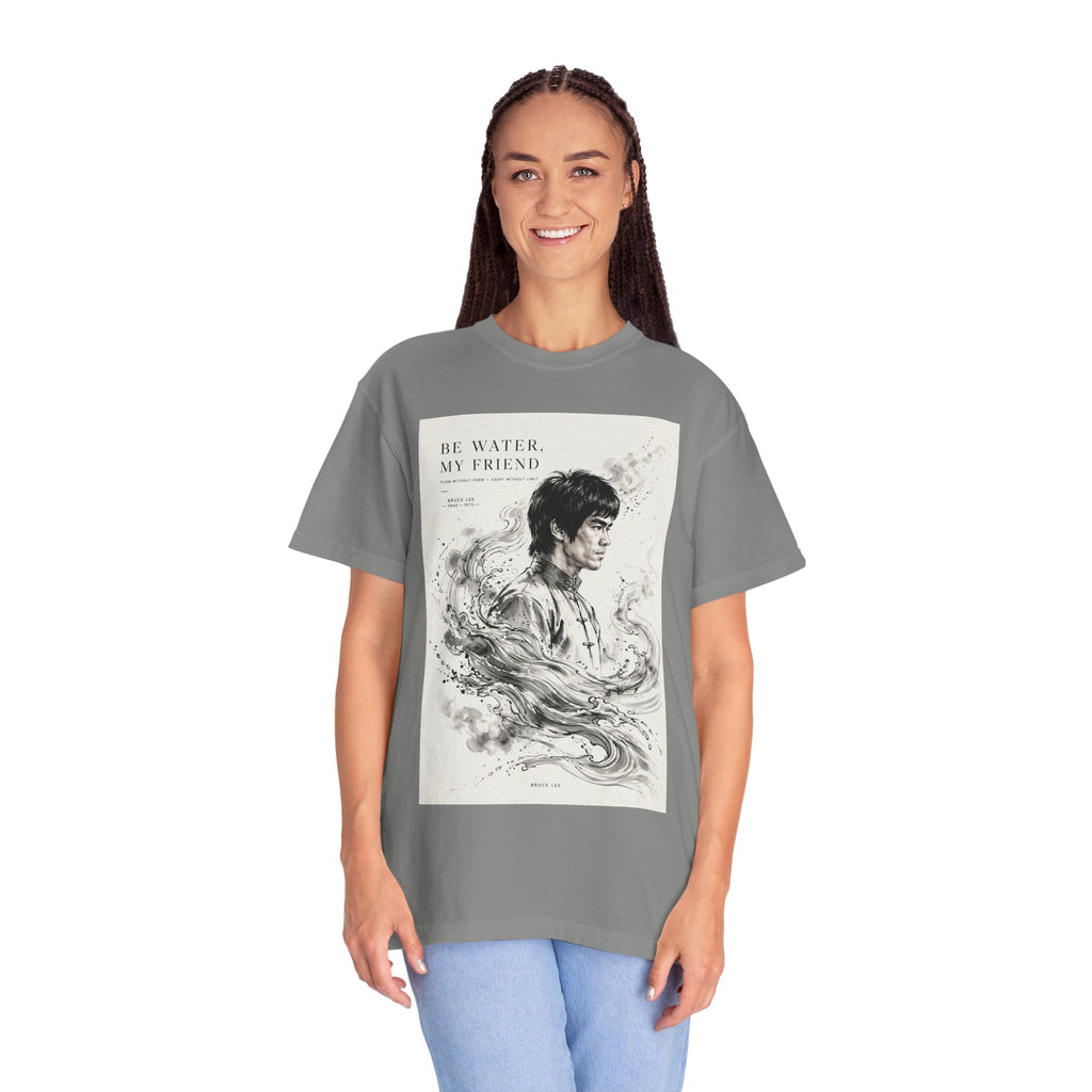 Unisex Garment-Dyed Multiple Colors T-shirt | Bruce Lee's Be Water My Friend