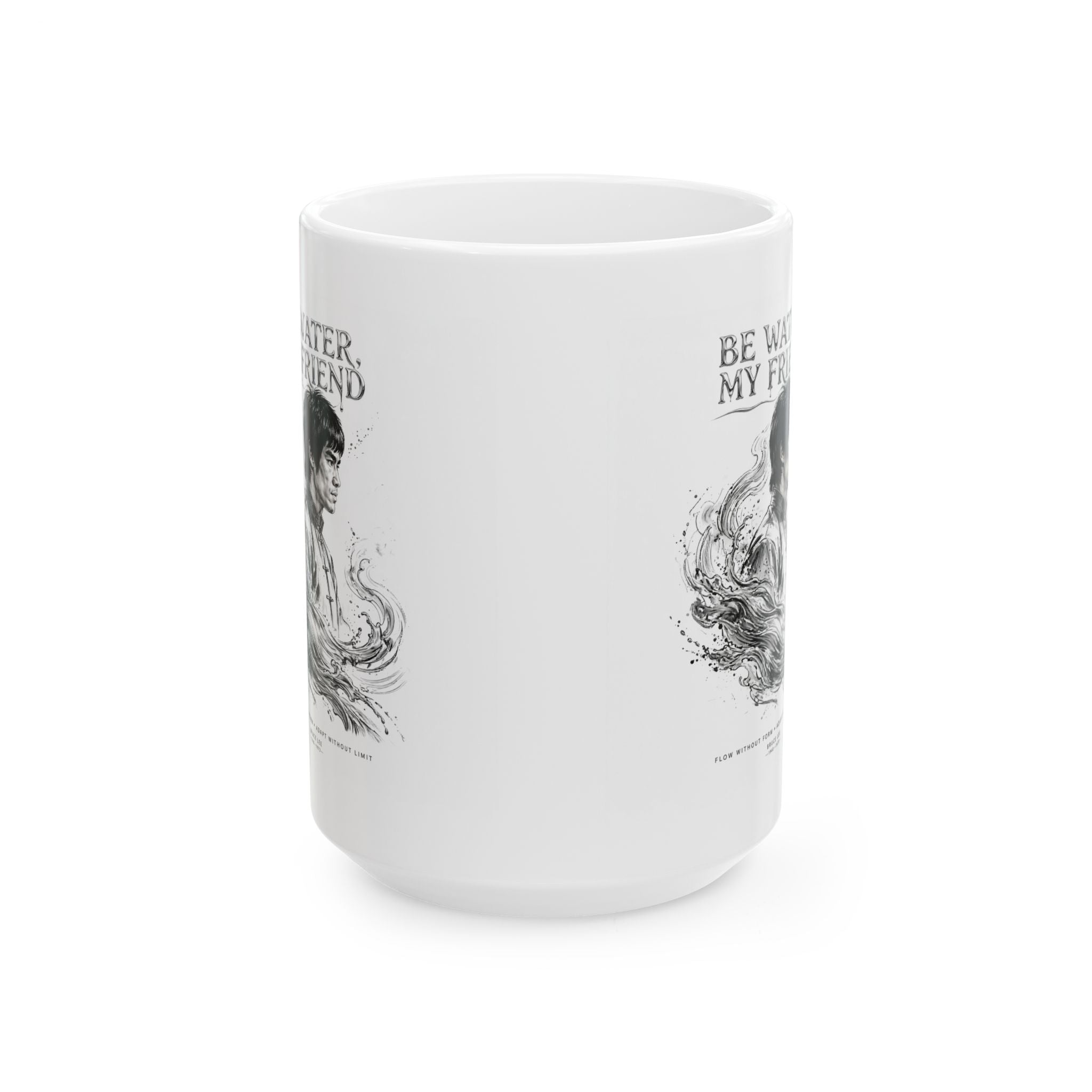 Bruce Lee “Be Water, My Friend” Ceramic Mug – Martial Arts Philosophy Gift (11oz / 15oz)