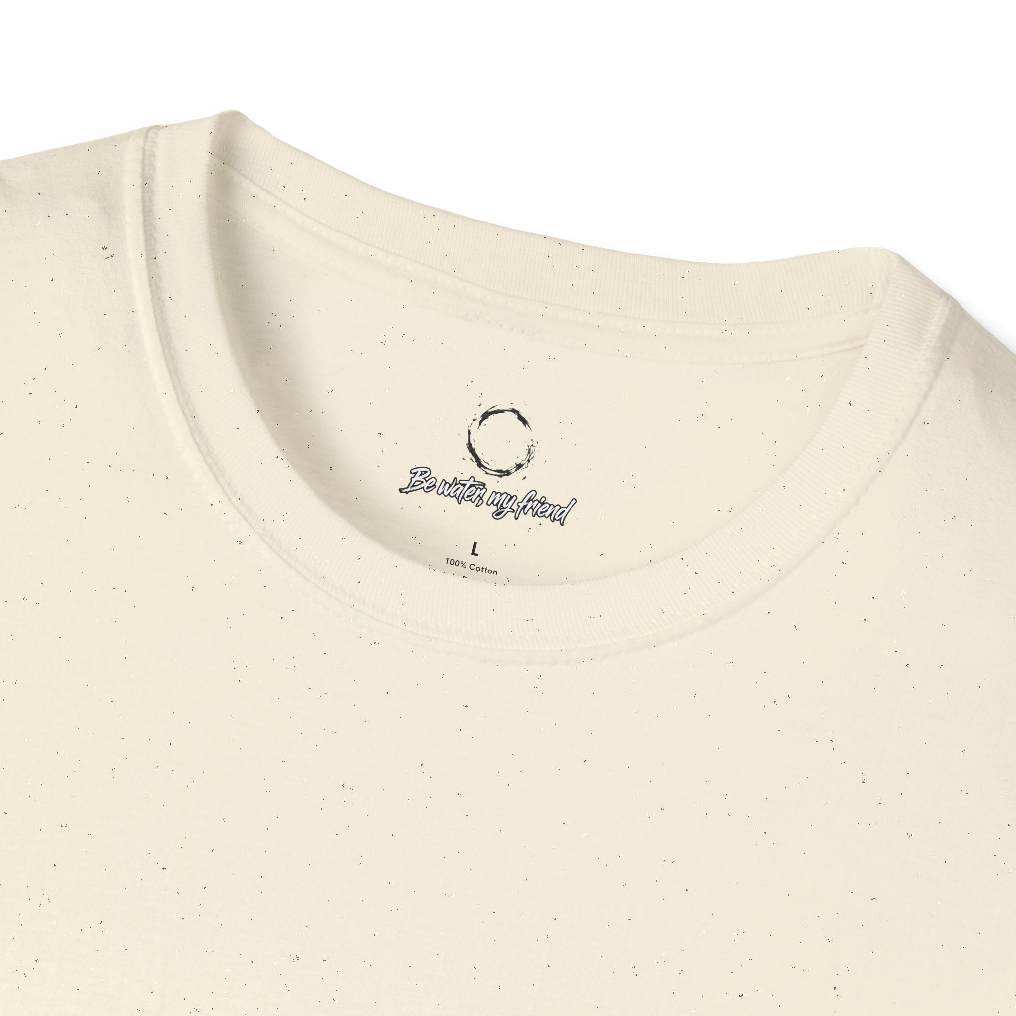 New T‑Shirt Minimal Zen Brush Circle with “Be Water, My Friend” Inspirational Graphic