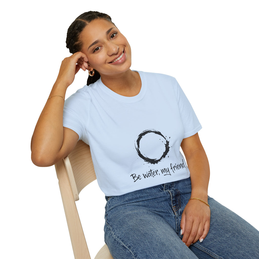 New Design Philosophy T‑Shirt “Be water, my friend” – Unisex Soft Cotton