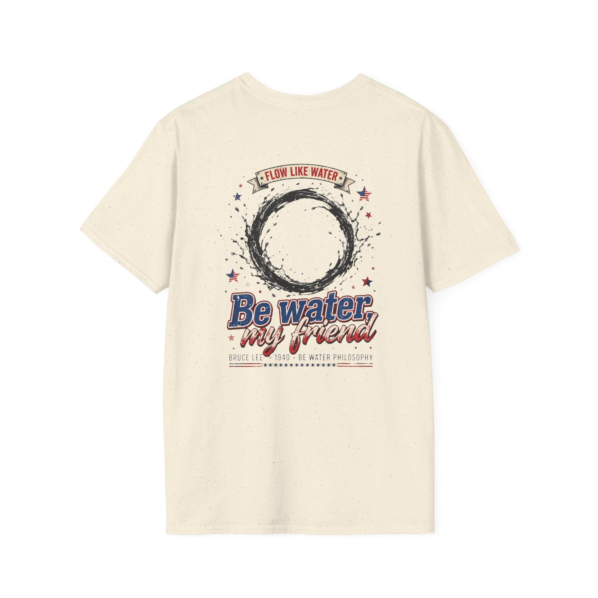 The “Be Water” Tee – Bruce Lee’s Flow Philosophy on a Retro-Inspired Shirt, Featuring FLOW LIKE WATER and 1940 Badge, Black Type on Soft Fabric
