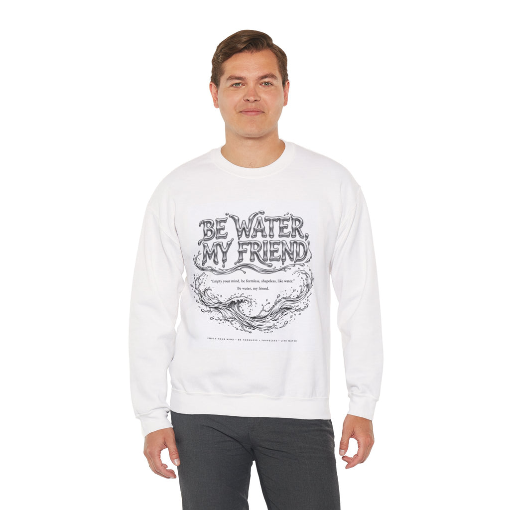 Bruce Lee "Be Water, My Friend" Crewneck Sweatshirt – Heavyweight Garment-Dyed Fleece, Cozy Relaxed Fit, Inspirational Martial Arts Quote Sweater (Unisex, Multiple Colors)