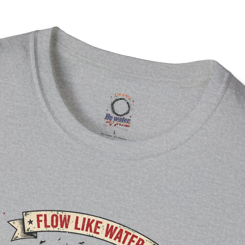 The “Be Water” Tee – Bruce Lee’s Flow Philosophy on a Retro-Inspired Shirt, Featuring FLOW LIKE WATER and 1940 Badge, Black Type on Soft Fabric