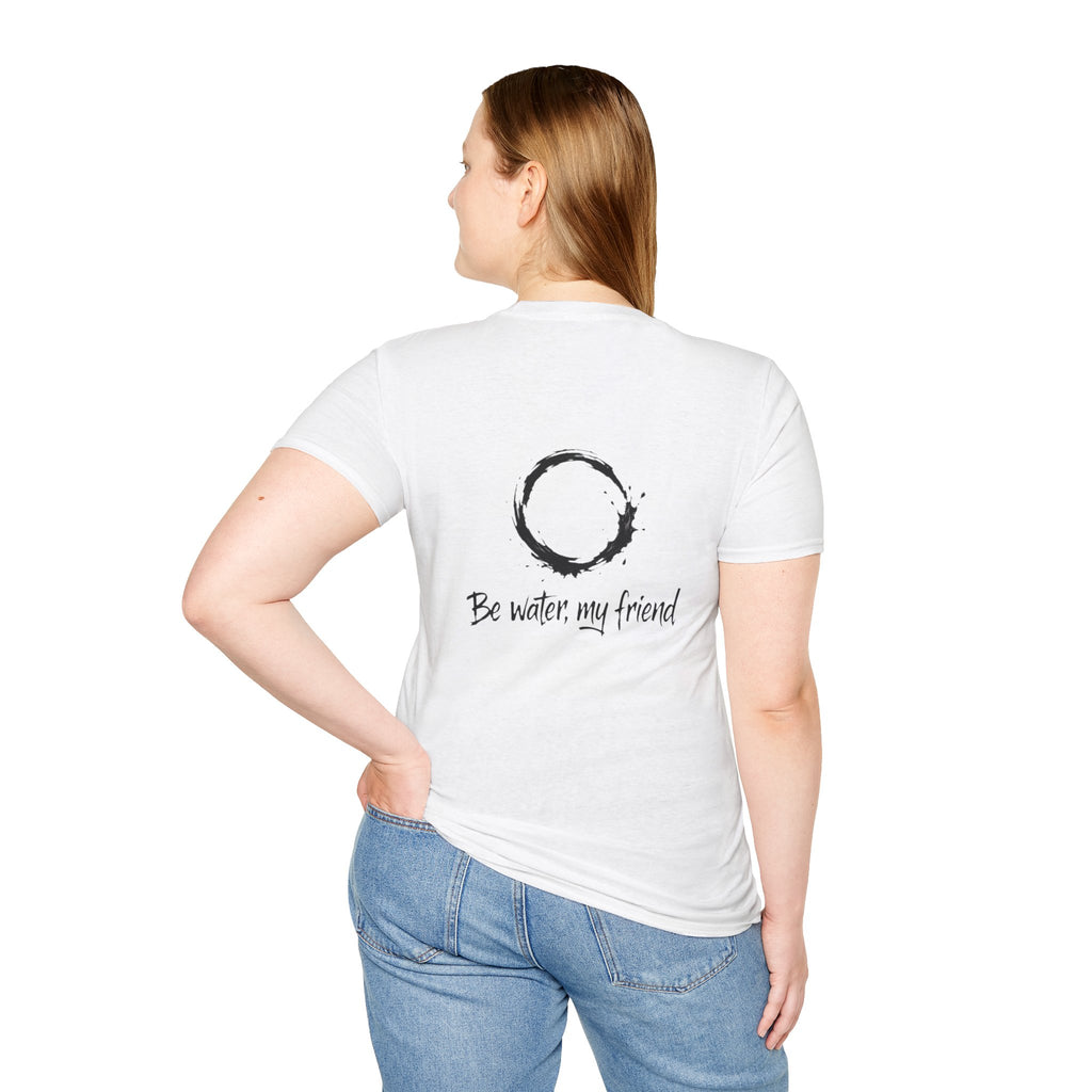 New Design Philosophy T‑Shirt “Be water, my friend” – Unisex Soft Cotton