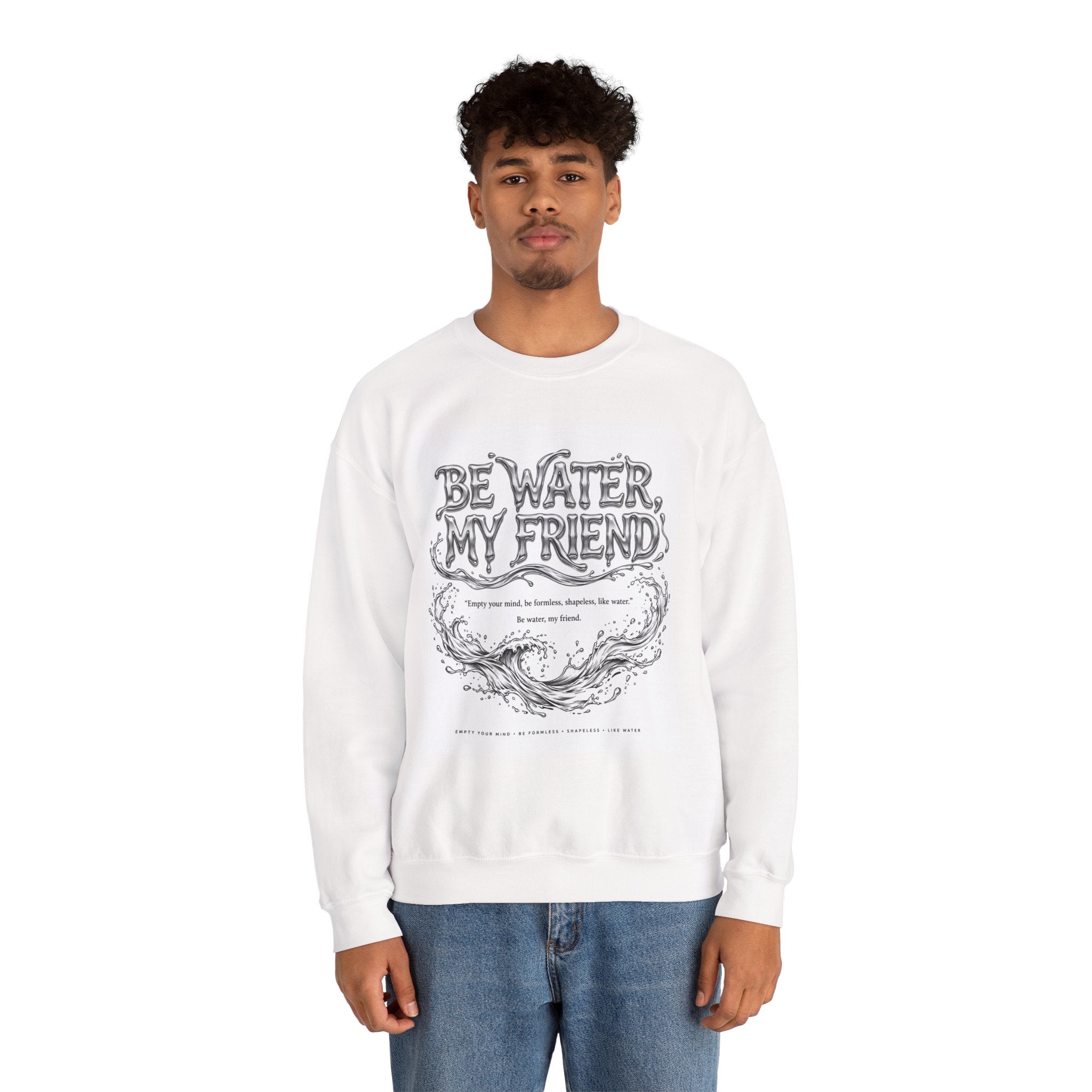 Bruce Lee "Be Water, My Friend" Crewneck Sweatshirt – Heavyweight Garment-Dyed Fleece, Cozy Relaxed Fit, Inspirational Martial Arts Quote Sweater (Unisex, Multiple Colors)
