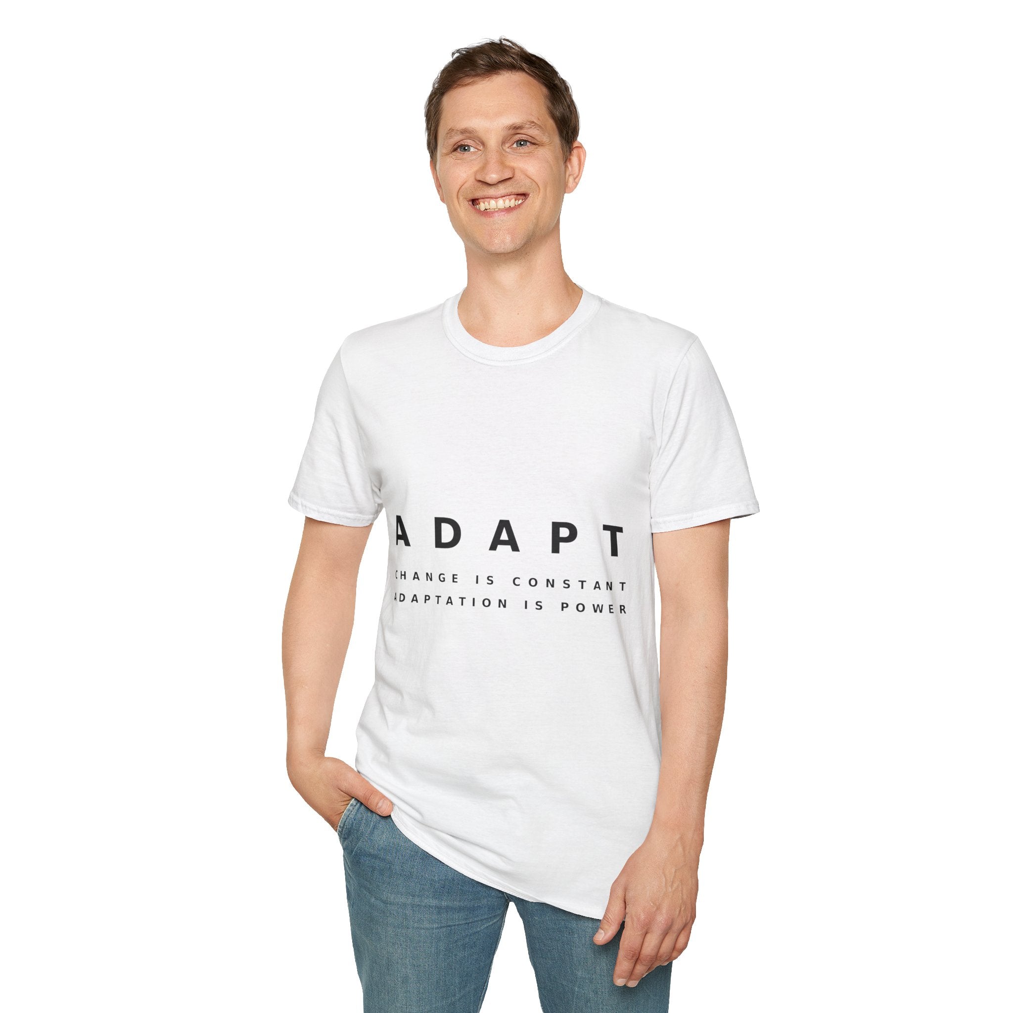 Adapt Unisex Softstyle White T-Shirt Change Is Constant, Adaptation Is Power' Graphic Tee