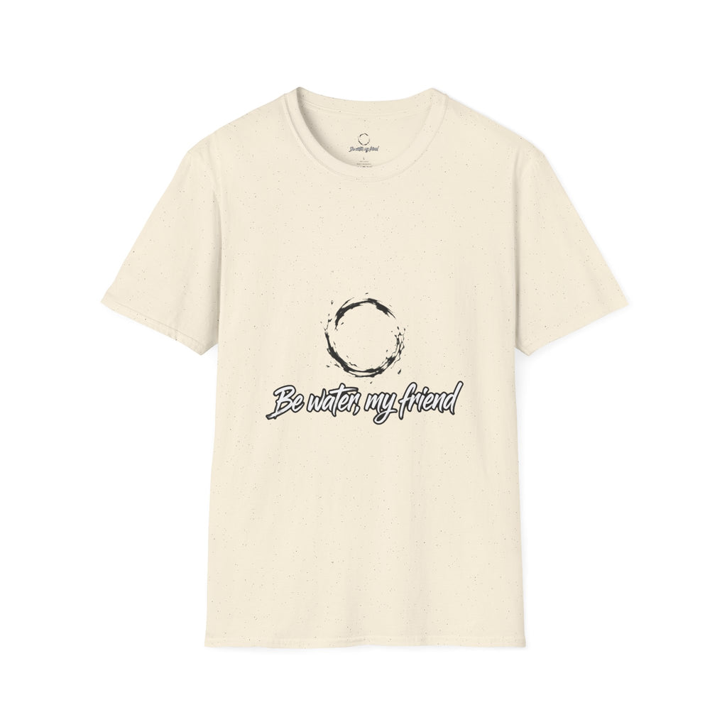 New T‑Shirt Minimal Zen Brush Circle with “Be Water, My Friend” Inspirational Graphic