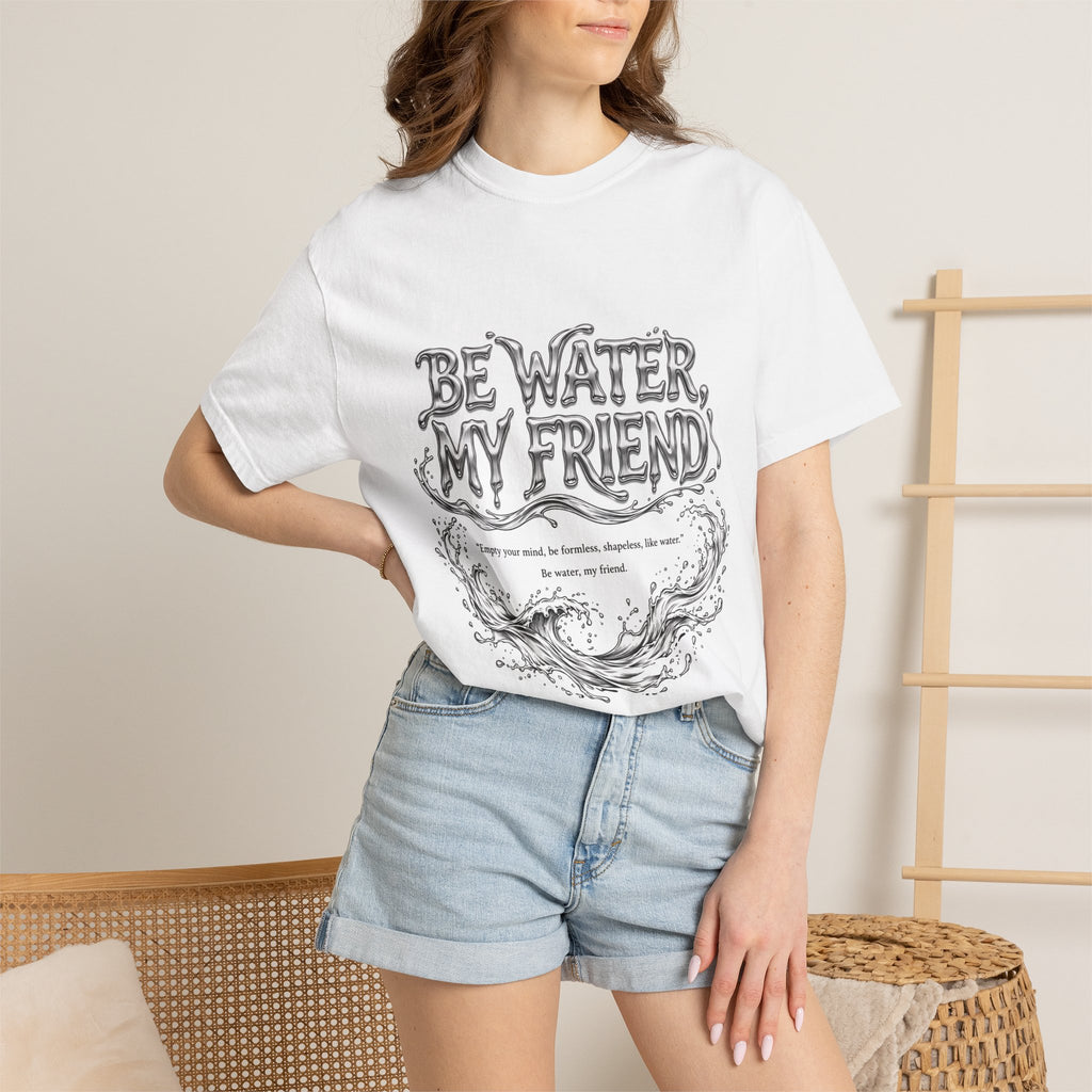 Unisex Garment-Dyed White T-shirt | Be Water My Friend Print Graphic
