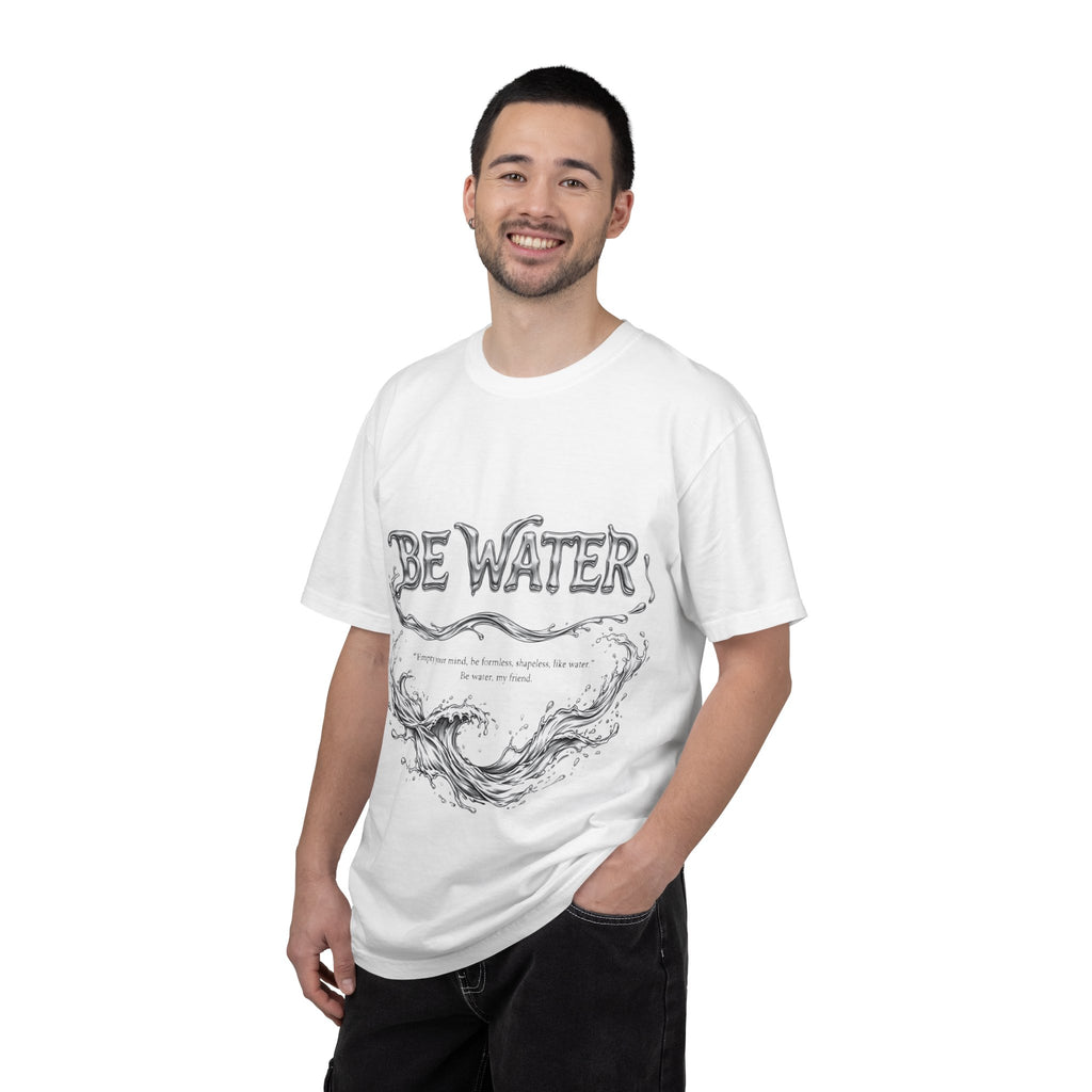 "Be Water, My Friend" Quote Tee – Soft Garment-Dyed Cotton with Flowing Water Art