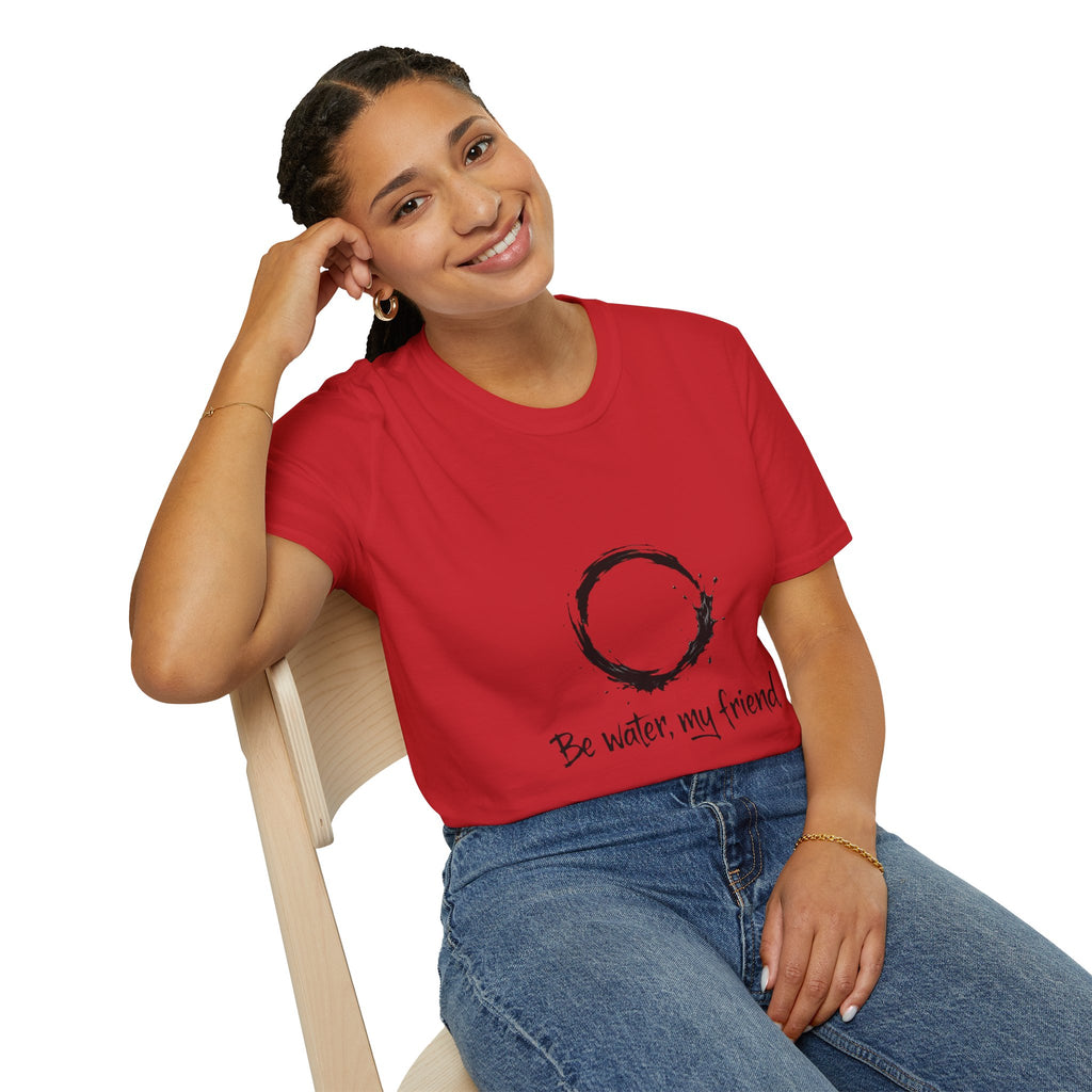 New Design Philosophy T‑Shirt “Be water, my friend” – Unisex Soft Cotton