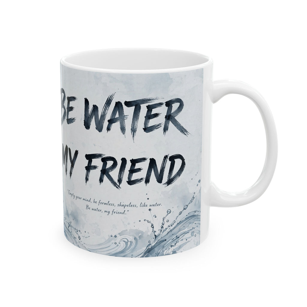 The Water Way Mug – Bruce Lee's Timeless Wisdom, Now in Ceramic (11oz & 15oz)