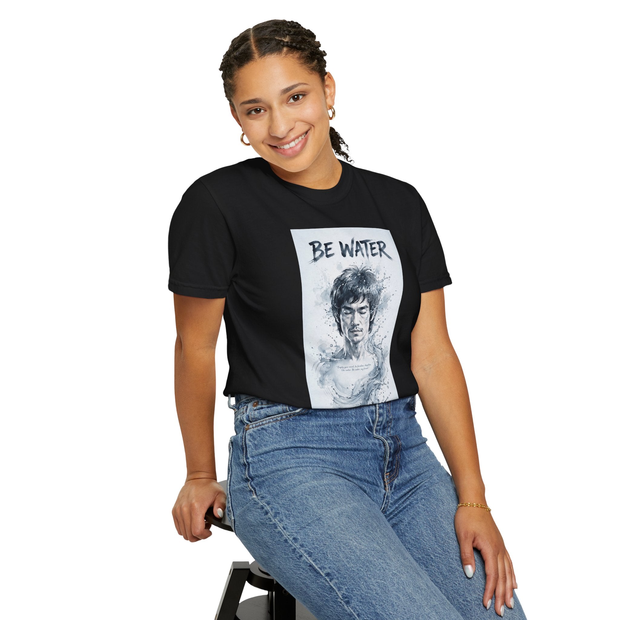 Unisex Garment-Dyed T-shirt | Remind You Be Water Like Bruce Lee